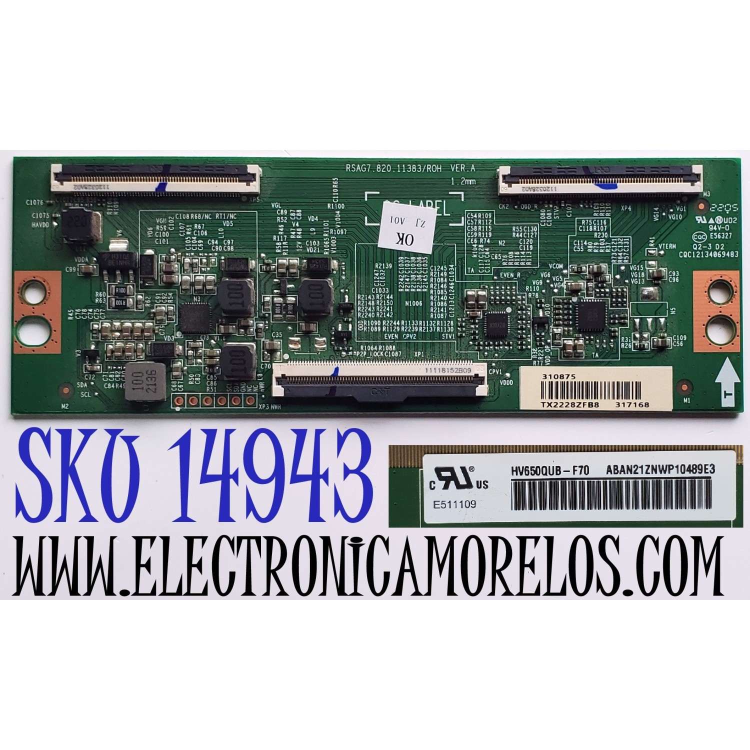 T-CON PARA TV HISENSE / NUMERO DE PARTE 310875 / RSAG7.820.11383/ROH / 317168 / CQC12134069483 / PANEL HD650Y1U72-T0L2\GM\CKD3A\ROH / DISPLAY HV650QUB-F70 / MODELO 65A6GV / 65A6GV 65A53FUV