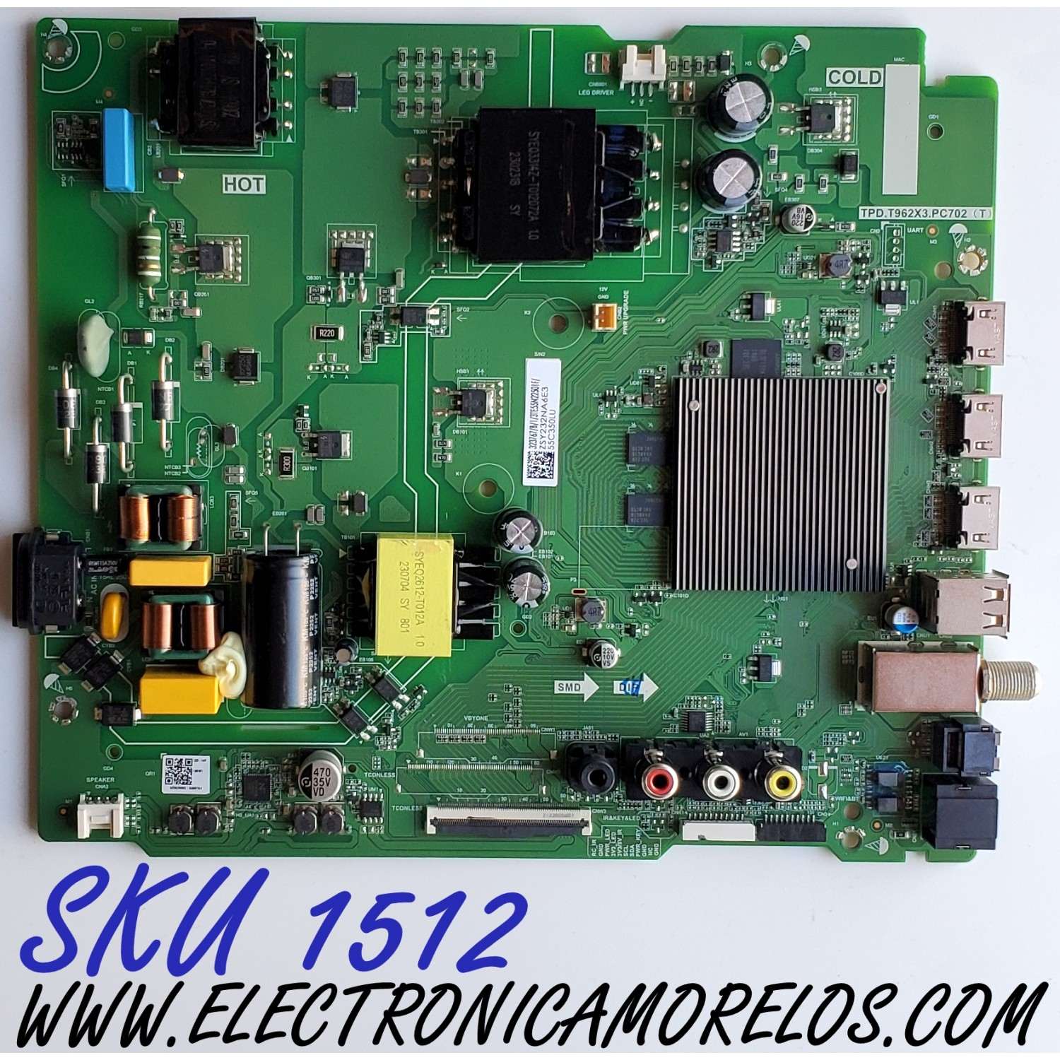 MAIN FUENTE (COMBO) PARA TV TOSHIBA·FIRE TV 4K·UHD·HDR / NUMERO DE PARTE 323767 / TPD.T962X3.PC702 / PANEL HD550Y1U51-T0LD\S0\SM\ROH / DISPLAY T550QVN10.0 / MODELO 55C350LU