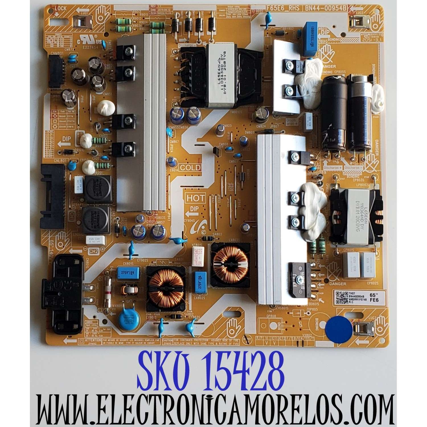 FUENTE DE PODER PARA TV SAMSUNG / NUMERO DE PARTE BN4400954B / BN44-00954B / F65E6_RHS / FE6 / MODELOS LH65W / LH65WMRWBGCXZA / LH65Q / LH65QBRNBGCXGO / LH65QBREBGCXZA / LH65QBRBBGCXGO