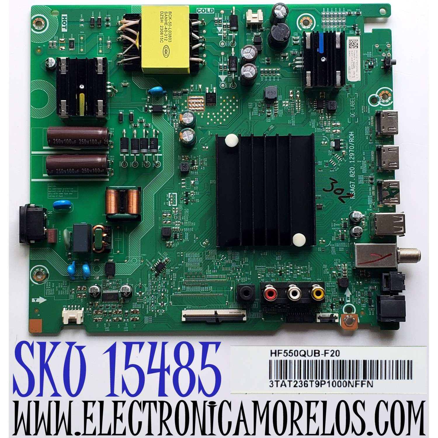 MAIN ORIGINAL PARA TV HISENSE VIDAA 4K UHD HDR / NUMERO DE PARTE 335414 / RSAG7.820.12970/ROH / 335415 / 55A53FUA / 55A53FUA(0018) / PANEL HD550Y1U74-T0LG\S0\GM\MCKD3A\ROH / DISPLAY HF550QUB-F20 / MODELO 55A65K