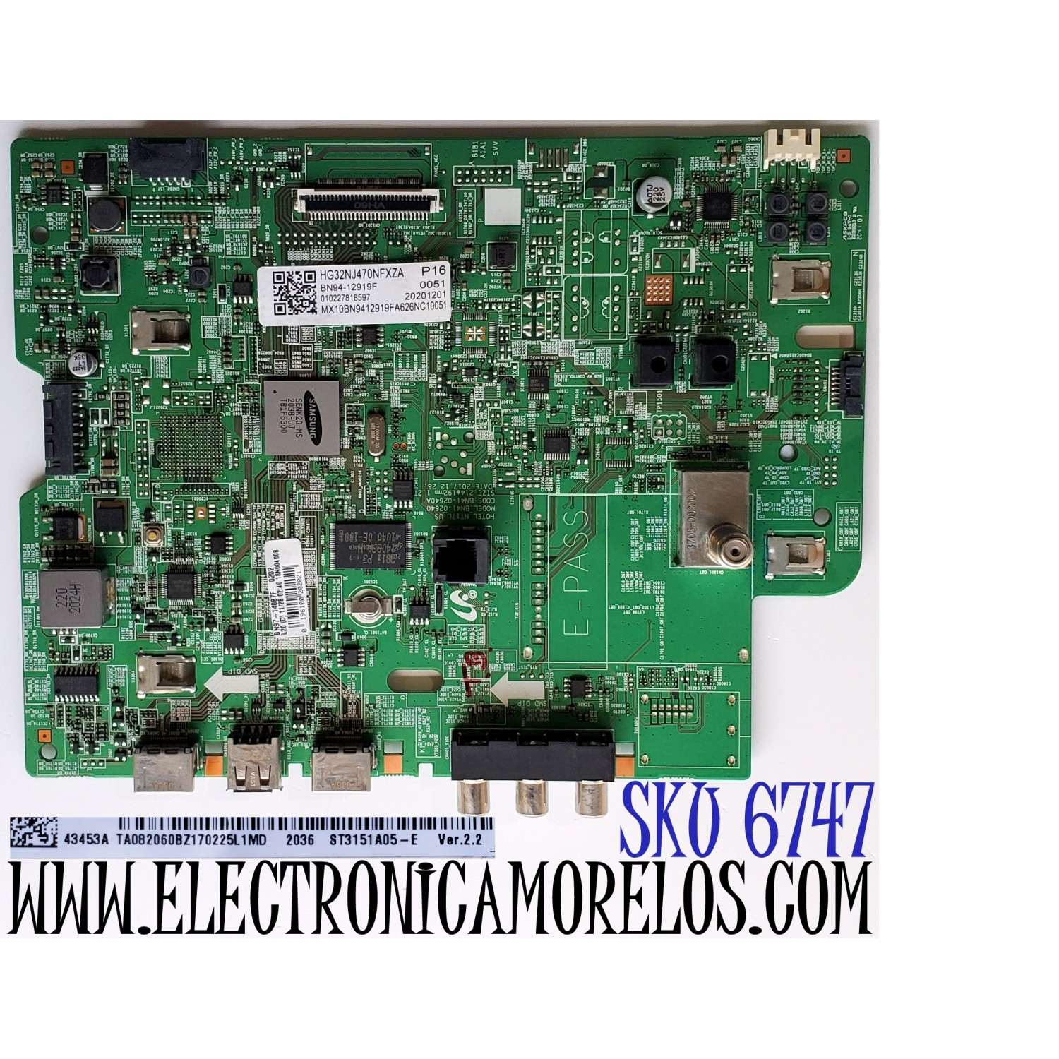 MAIN PARA TV SAMSUNG HD / NUMERO DE PARTE BN94-12919F / BN41-02640A / BN97-14087F / BN9412919F / PANEL CY-JM032AGHR2V / DISPLAY ST3151A05-E VER.2.2 / MODELO HG32NJ470 / HG32NJ470NFXZA CA01 / UN32M4070