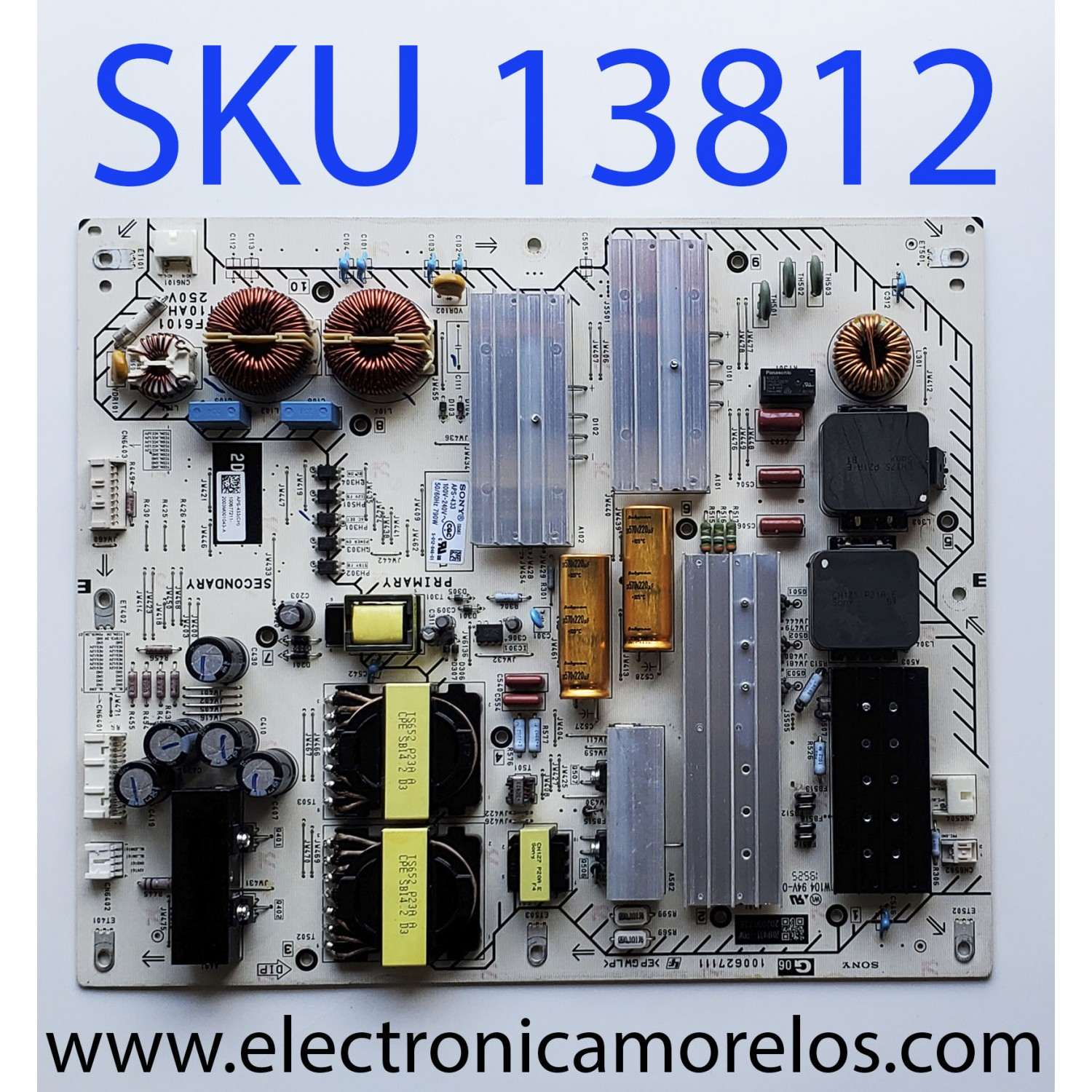 FUENTE DE PODER PARA TV SONY / NUMERO DE PARTE 100677211 / 100627111 / 202001738 / APS-433(CH) / PANEL HDAS075DTU02 / MODELO XBR-75Z8H / XBR75Z8H