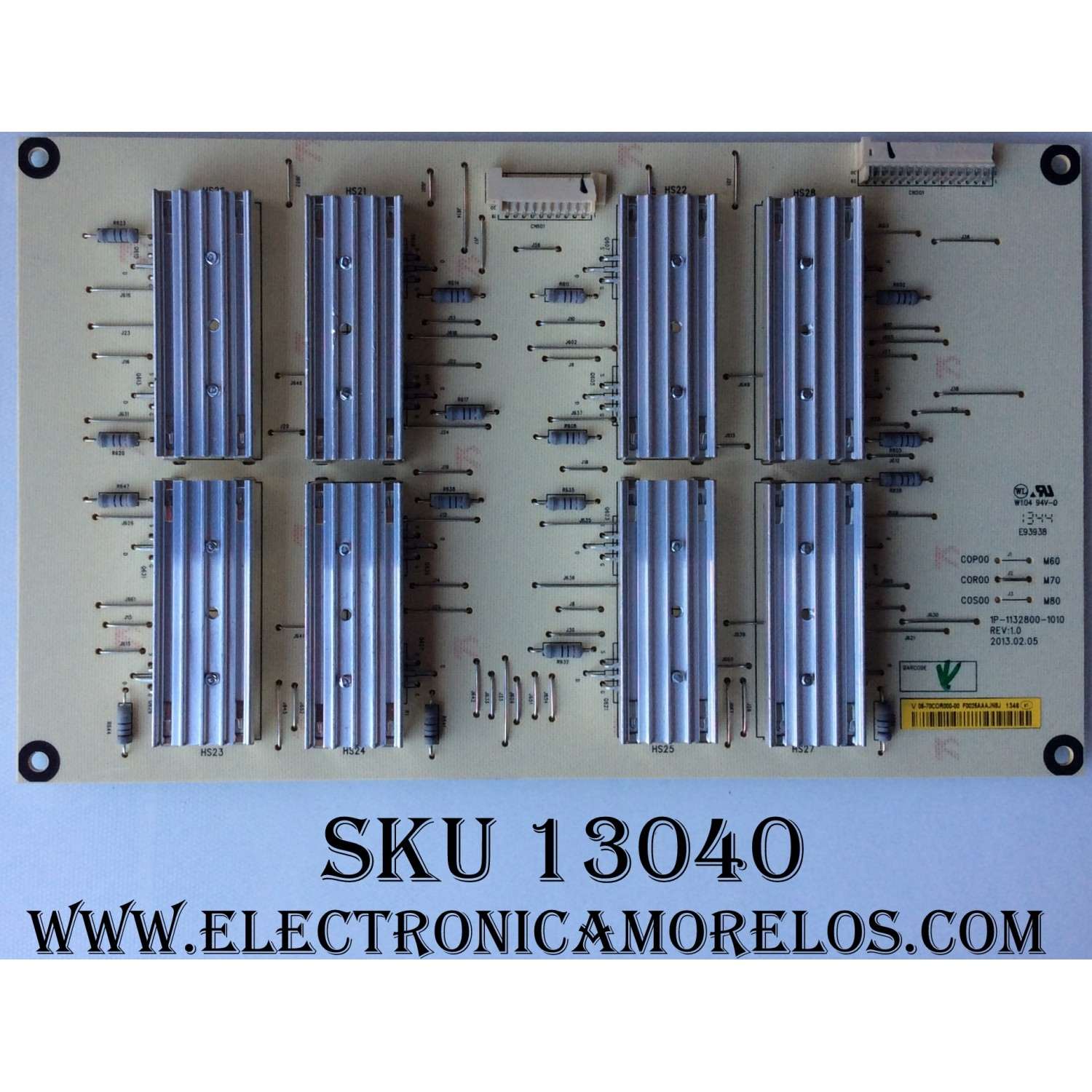 LED DRIVER / VIZIO 05-70COR000-00 / 1P-1132800-1010 Rev:1.0 / MODELO M701d-A3R LFTROBXP / PANEL JE695D3LB3N