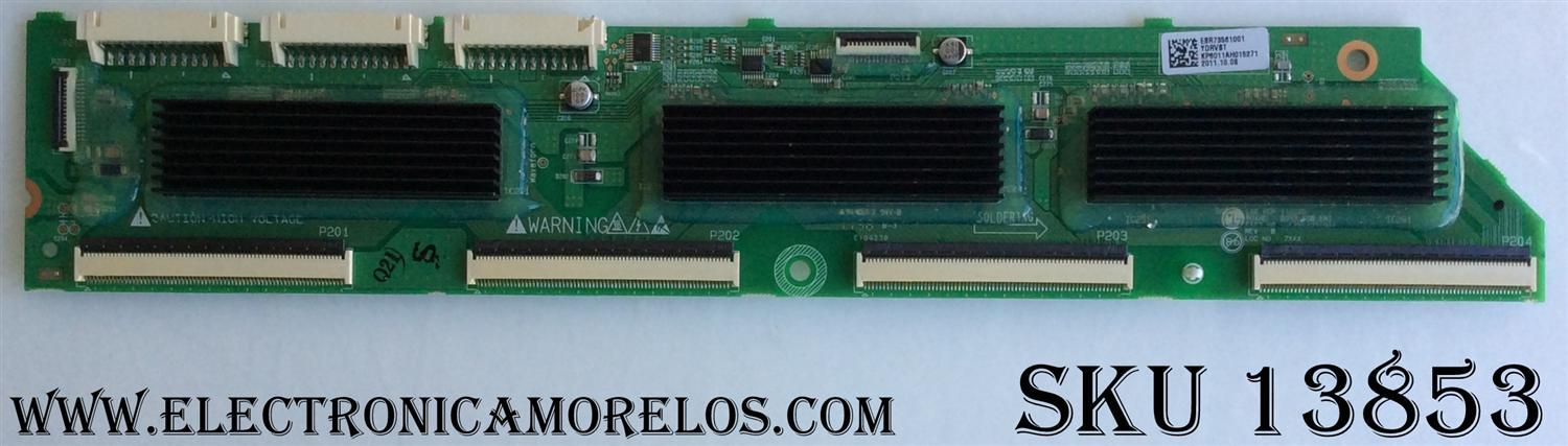 BUFFER YDRVBT / LG EBR73561001 / EAX64231901 / PANEL PDP60R30110 / MODELOS Z60PV220-UA / 60PV250-UB / 60PV490-UC / 60PV400-UB / 60PZ950-UA / 60PZ750-UG / 60PZ550-UA / 60PV450C-UA / 60PV450-UA / 60PZ850-UA