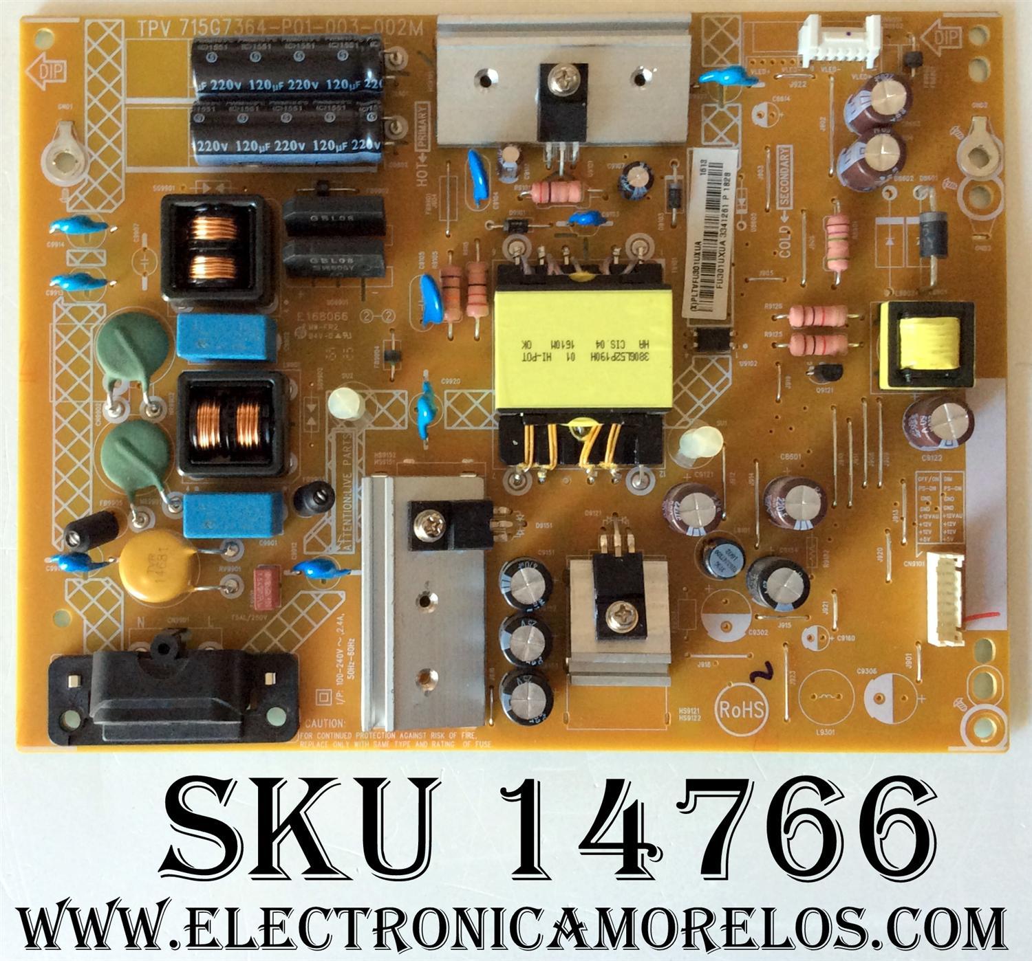 FUENTE DE PODER / INSIGNIA PLTVFU301UXUA / 715G7364-P01-003-002M / (X)PLTVFU301UXUA / PANEL TPT400LA-HN02.S REV:S801B / MODELO NS-40D510NA14 / NS-40D510NA17	