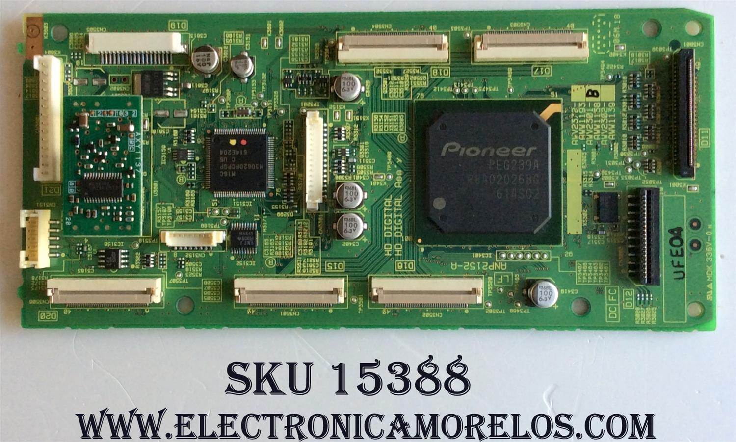 MAIN LOGICA / PIONEER / AWV2301 B / AWW1138 / ANP2152-A / MODELOS PDP-4216HD / PRO-940HD / PDP-7271PU