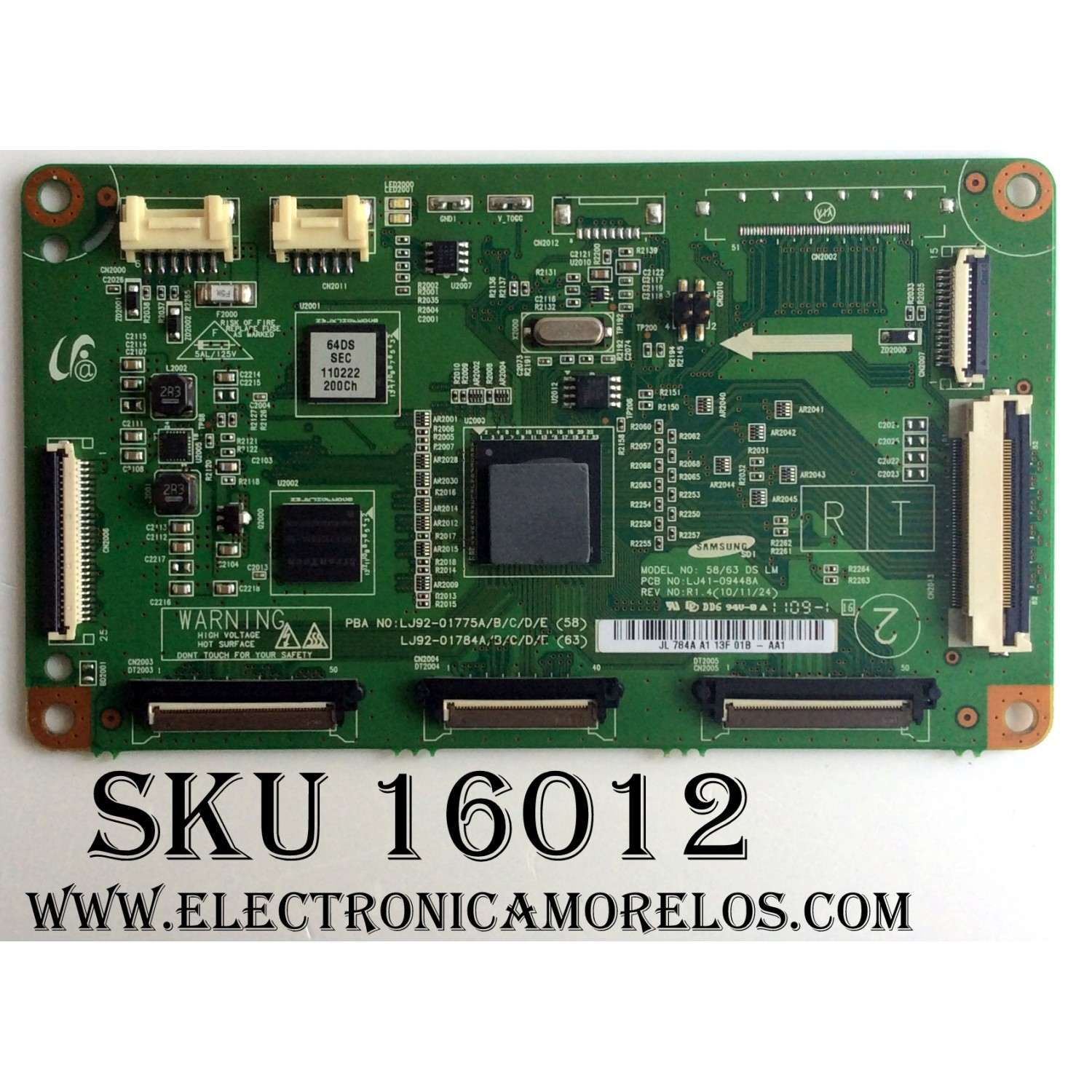 MAIN LOGICA / SAMSUNG 784A / LJ92-01784A / LJ41-09448A / REV:R1.4 / PARTE QUE PUEDE SER COMPATIBLE LJ92-01784B / PANEL'S S63FH-YB06 / S58FH-YB06 MODELOS PN64D7000FFXZA I201 / PN64D8000FFXZA I101 / PN59D8000FFXZA Y504