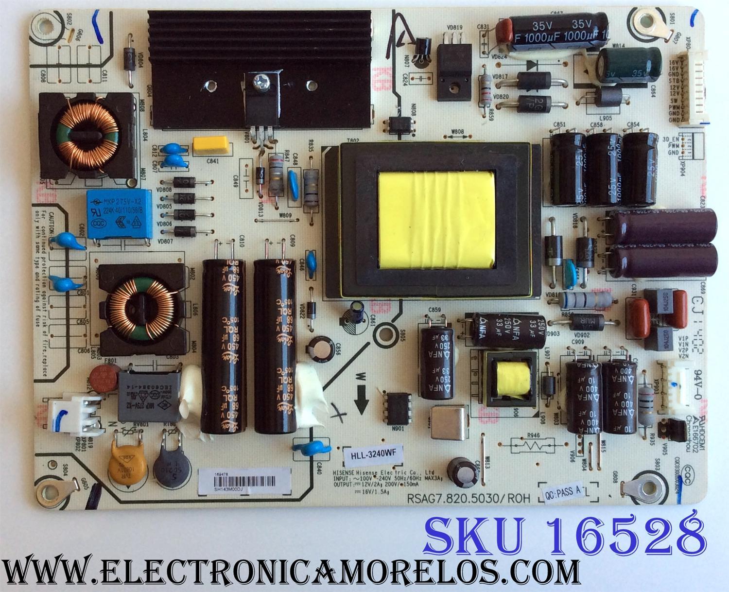 FUENTE DE PODER / HISENSE 169478 / RSAG7.820.5030/ROH / HLL-3240WF / MODELO LTDN42A300MH