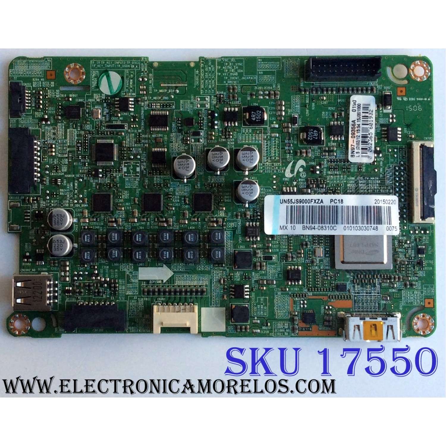 MAIN PARA TV SAMSUNG NUMERO DE PARTE BN94-08310C / BN41-02328A / BN97-09356A / SUSTITUTAS BN94-08310A / BN94-08310E / BN94-08570A / BN94-09147A / BN94-09147C / BN94-09147E / PANEL CY-XJ055FLLV2H / MODELOS UN55JS9000 / UN55JS9000FXZA TS01 