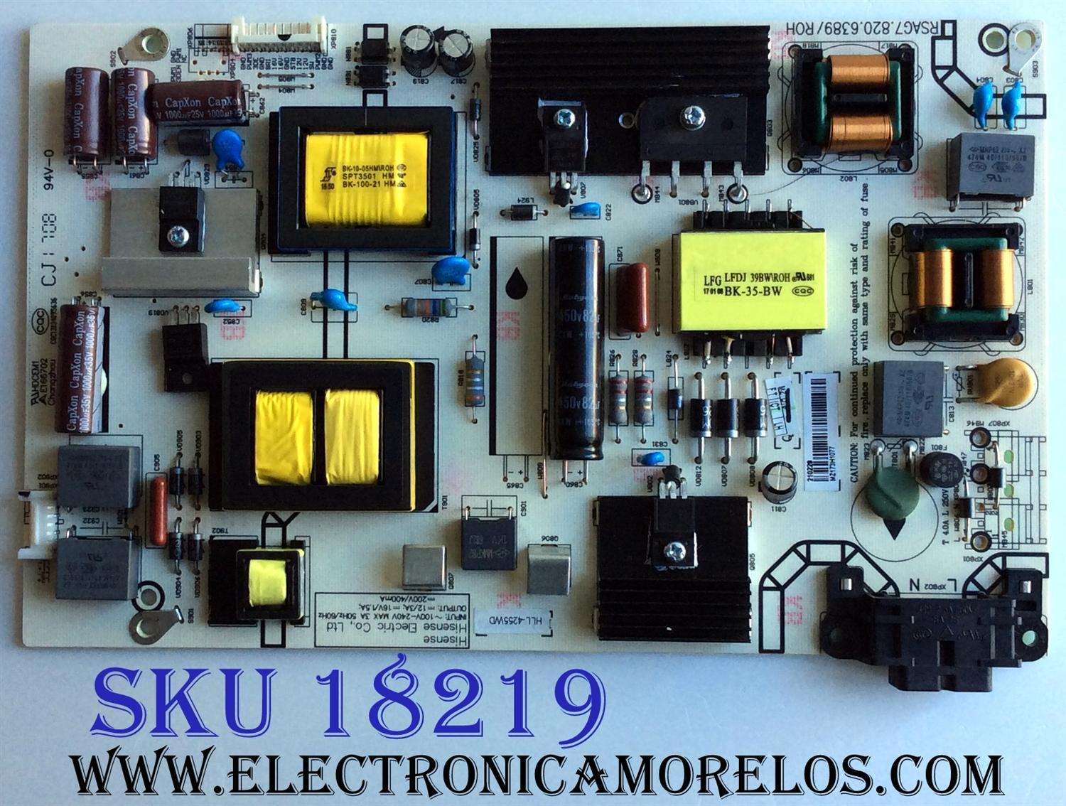 FUENTE DE PODER / HISENSE 210229 / RSAG7.820.6389/ROH / HLL-4255WD / E166702 / CQC13134095636 / MODELO LC-43P7000U