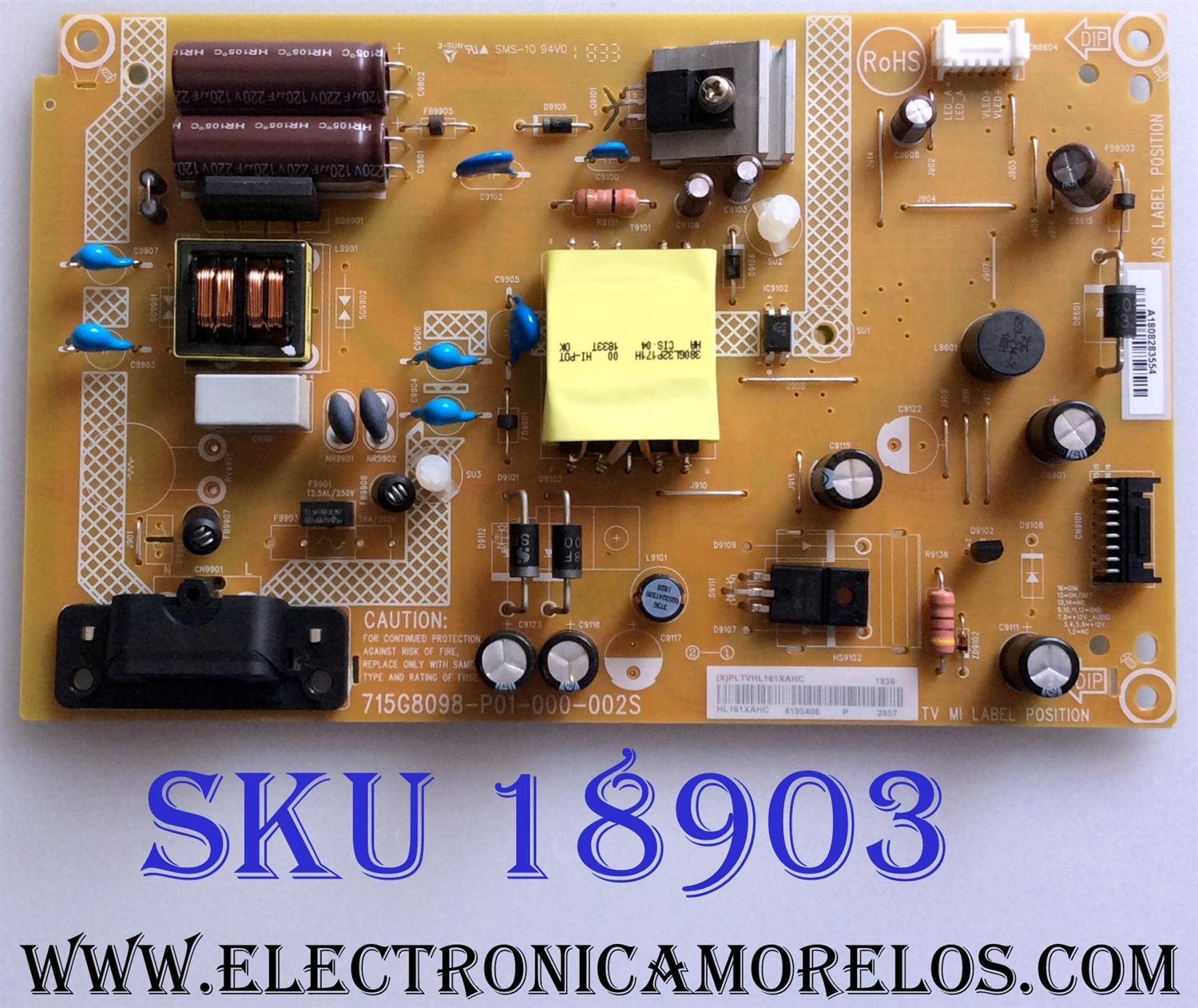 FUENTE DE PODER / INSIGNIA PLTVHL161XAHC / 715G8098-P01-000-002S / HL161XAHC / PANEL'S TPT315B5-1A058.L REV:S2AA / TPT315B5-1A058.L REV:S28L / ST3151A05-8 / MODELO NS-32DF310NA19