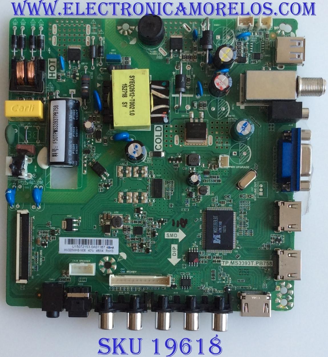MAIN / FUENTE / (COMBO) / U15072153 / TP.MS3393T.PB758 / HV320WHB-N06 / PANEL D320D3-GTB1-COX / MODELO WD32HD1390