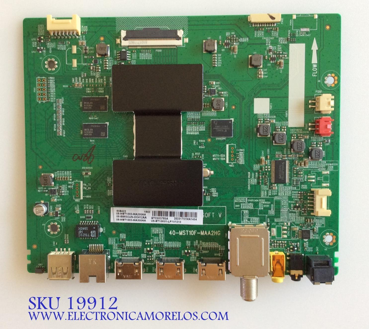 MAIN ORIGINAL PARA TV TCL / 08-SS65CUN-OC412AA / 40-MST10F-MAA2HG / 08-MST1003-MA200AA / MODELOS 65S423 / 65S423TFAA / 65S425TACA / 65S421TCAA / 65S425TACA  65S423LFAA / 65S425LACA / PANEL LVU650NDEL
