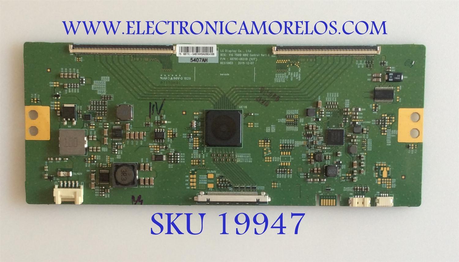 T-CON / VIZIO / 6871L-5407A / 6870C-0631B / 054.25006.0511 / 6871L-5407A / MODELOS E75-E1 LTM7GROT E75-F2 LWZJWWMU