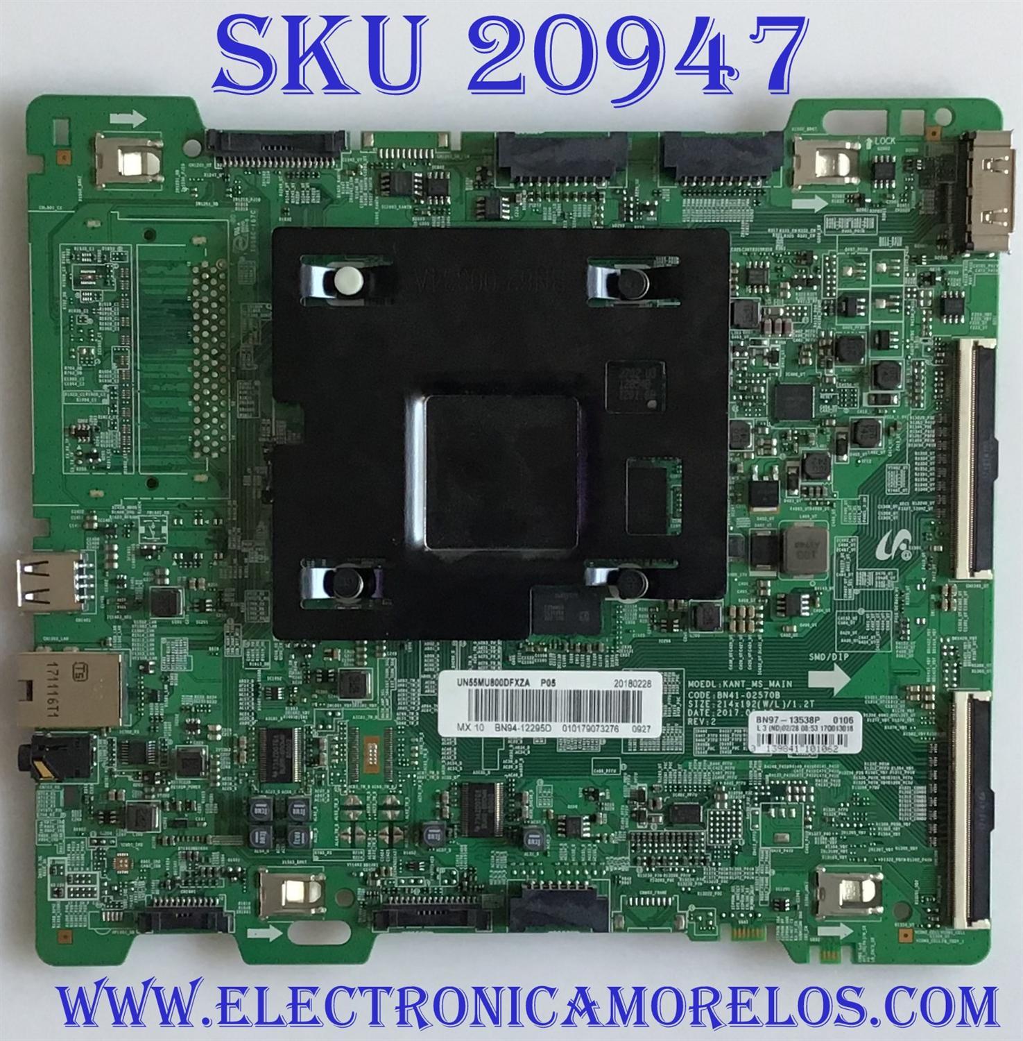 MAIN PARA TV SAMSUNG 4K·UHD / NUMERO DE PARTE BN94-12295D / BN41-02570B / BN97-13538P / BN9412295D / PANEL CY-SM055FLLV9H / DISPLAY BN96-41982A / MODELO UN55MU800D / UN55MU800DFXZA FB04