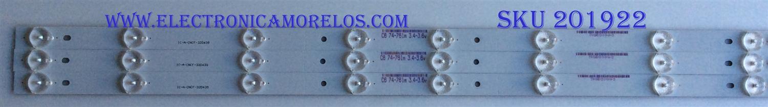 KIT DE LED'S PARA TV WESTINGHOUSE ((3 PIEZAS)) / NUMERO DE PARTE IC-A-CNCF-32D439 / T74-C6WD-S3-3-14-04-19 / C674-761M 3.4-3.6V / MODELO DWM32H1G1 TW-77701-S032M