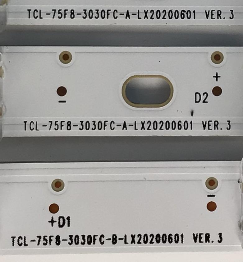 KIT DE LEDS ORIGINAL PARA TV TCL 6 PIEZAS / NUMERO DE PARTE TCL-75F8-3030FC / TCL-75F8-3030FC-A-LX20200601 VER.3 / TCL-75F8-3030FC-B-LX20200601 VER.3 / YHA-4CLB7514-YH / PANEL LVU750NDEL-CD9W03 V2 / MODELO 75S431 / 75S434 - Imagen 3