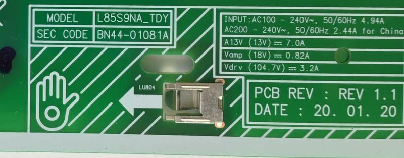 FUENTE DE PODER PARA TV SAMSUNG / NUMERO DE PARTE BN44-01081A / L85S9NA_TDY / BN4401081A / DC07N6Q0348 / PANEL CY-TT085FLAV2H NW34 / MODELO QN85Q90TAFXZA AA01 - Imagen 2