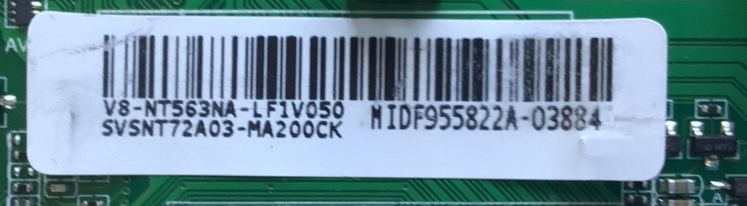 MAIN FUENTE PARA TV FANCO NUMERO DE PARTE  SVSNT72A03-MA200CK / 3NT725A2 / TPD.NT72563.PB782 / V8-NT563NA-LF1V050 / MIDF955822A-03884 / MODELO W32-D12S - Imagen 3