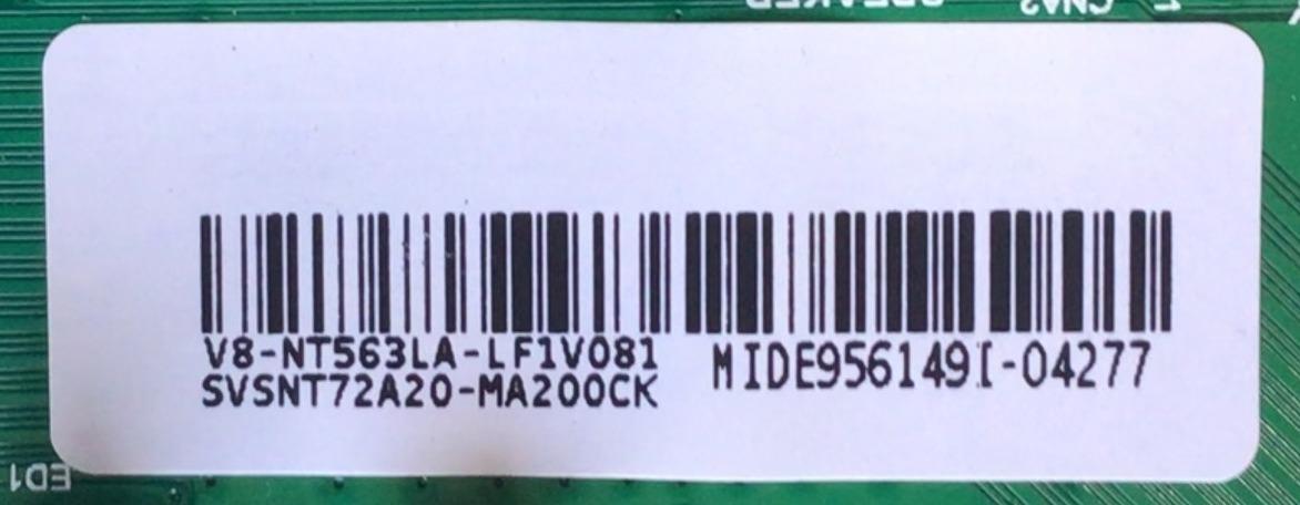 MAIN FUENTE PARA TV JVC / SVSNT72A20-MA200CK / TPD.NT72563.PB783 / 3NT725C2 / V8-NT563LA-LF1V081 / MIDE956149I-04277 ESTA TARJETA ES CHINA Y ES UTILIZADA EN DIFERENTES MARCAS Y MODELOS / ENTRAR A DESCRIPCIÓN DEL PRODUCTO - Imagen 2