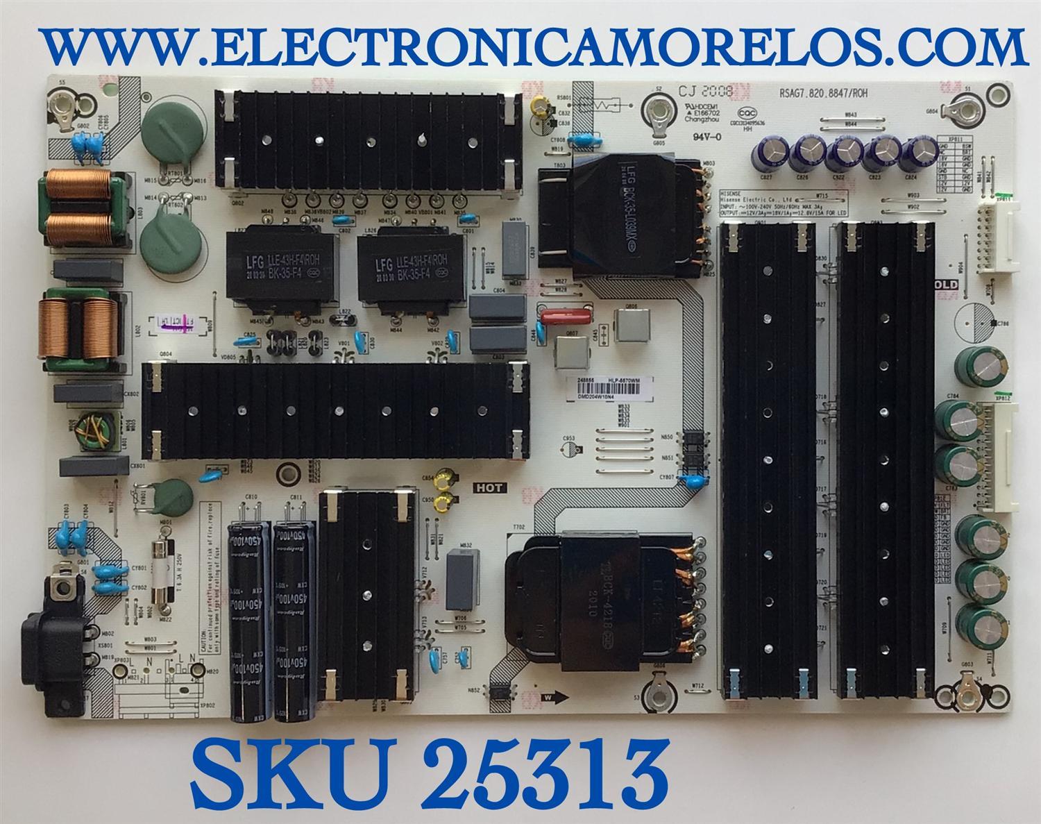 FUENTE PARA TV HISENSE NUMERO DE PARTE 248855 / RSAG7.820.8847/ROH / HLP-5570WM / DMD204W10N4 / PANEL HD650V6U52/SO/FJ/GM/ROH / MODELO 65U6EU