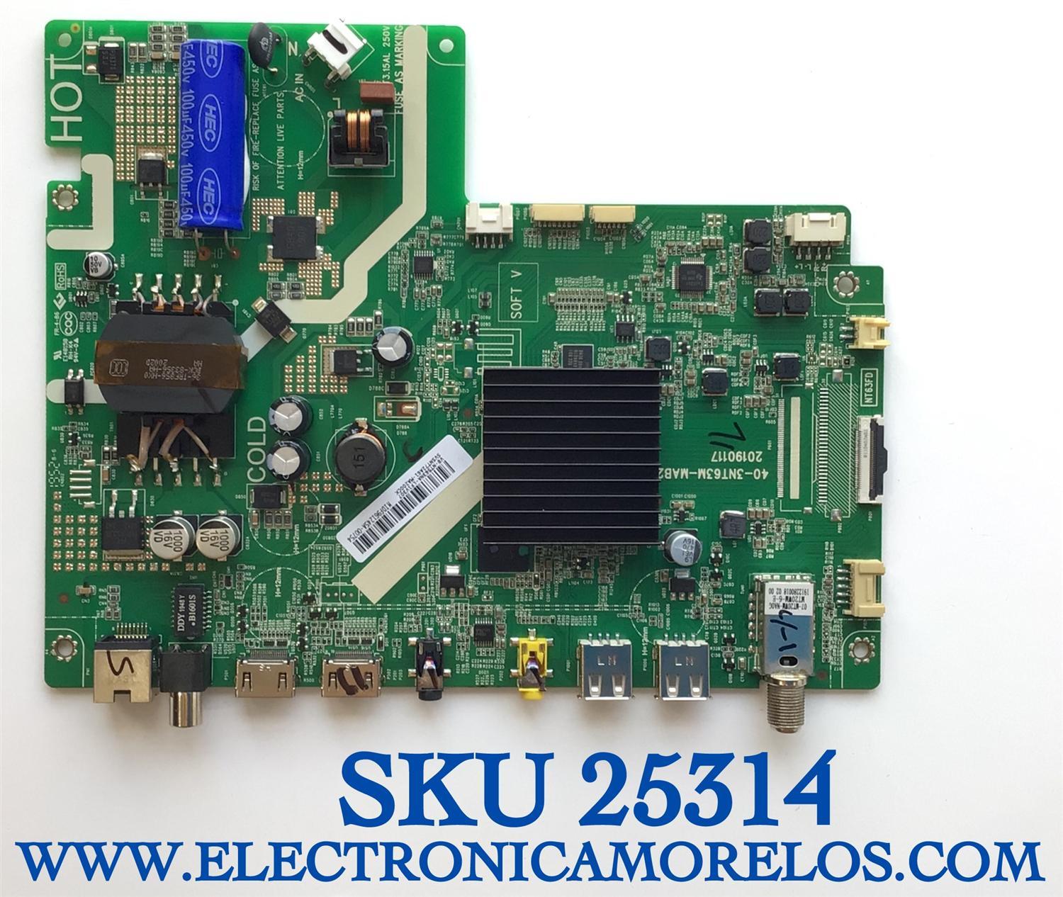 MAIN FUENTE PARA TV HKPRO / SVSNT72A61-MA200CK / 40-3NT63M-MAB2 / V8-NT563NA-LF1V307/ MIDF9612454-00754 /  TARJETA ES CHINA Y ES UTILIZADA EN DIFERENTES MARCAS Y MODELOS / HKPRO HKP32SM7/ IMPORTANTE : CHECAR EN LA IMAGEN CONECTOR P801