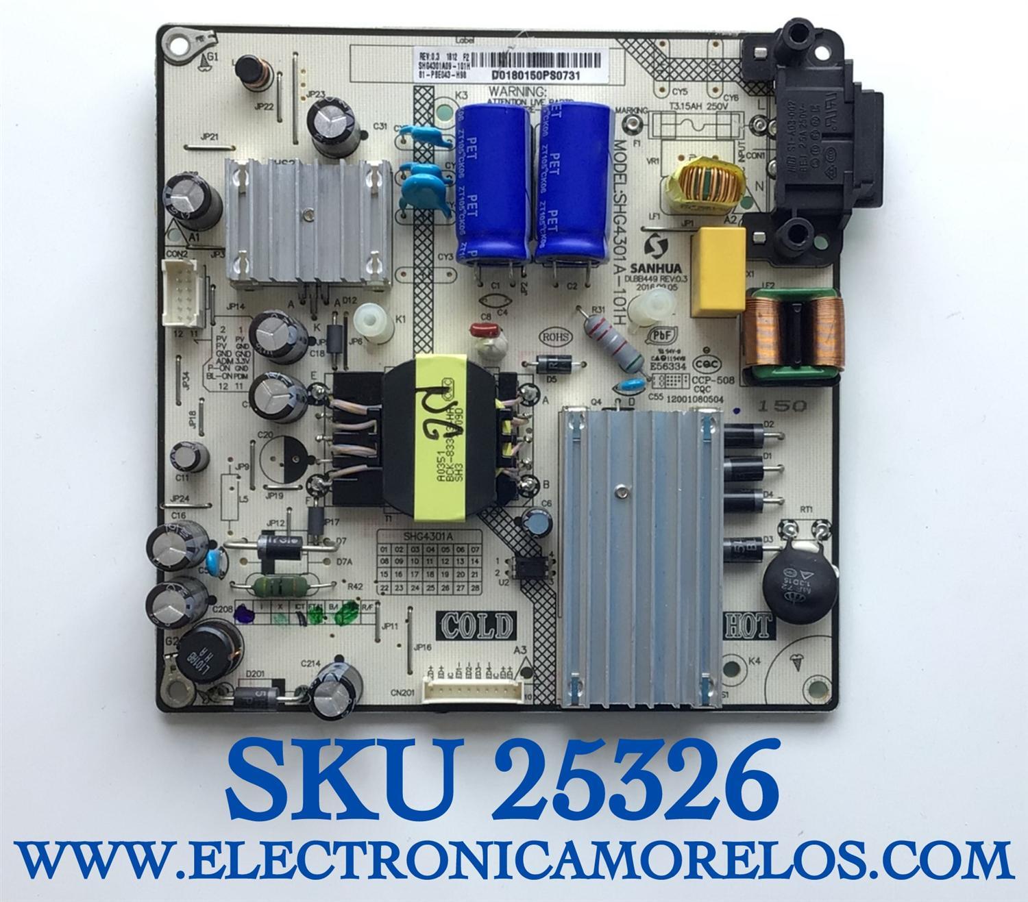 FUENTE PARA TV HITACHI / 81-PBE043-H98 / SHG4301A-101H / SHG4301A09-101H / D0180150PS0731 ES CHINA Y ES UTILIZADA EN DIFERENTES MARCAS Y MODELOS / ENTRAR A DESCRIPCIÓN DEL PRODUCTO 