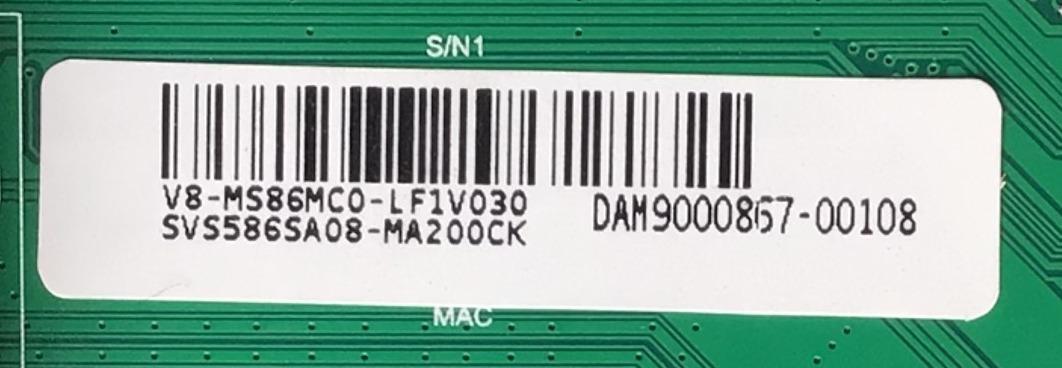 MAIN PARA TV PIONEER / SVS586SA08-MA200CK / 1MS586C2ISA / T.MS6586.U782 / V8-MS86MC0-LF1V030 / DAM9000867-00108 /  ESTA TARJETA ES CHINA Y ES UTILIZADA EN DIFERENTES MARCAS Y MODELOS / ENTRAR A DESCRIPCIÓN DEL PRODUCTO  - Imagen 3