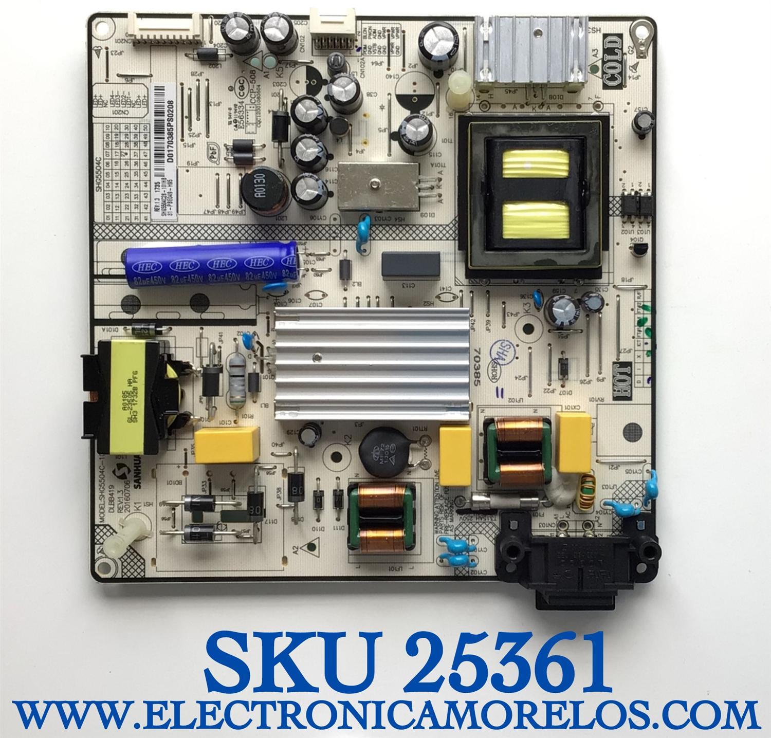 FUENTE PARA TV HITACHI  / 81-PBE049-H95 / SHG5504C-101H / SHG5504C28-101HB / D0170385PS0208 / ESTA TARJETA ES CHINA Y ES UTILIZADA EN DIFERENTES MARCAS Y MODELOS / ENTRAR A DESCRIPCIÓN DEL PRODUCTO 