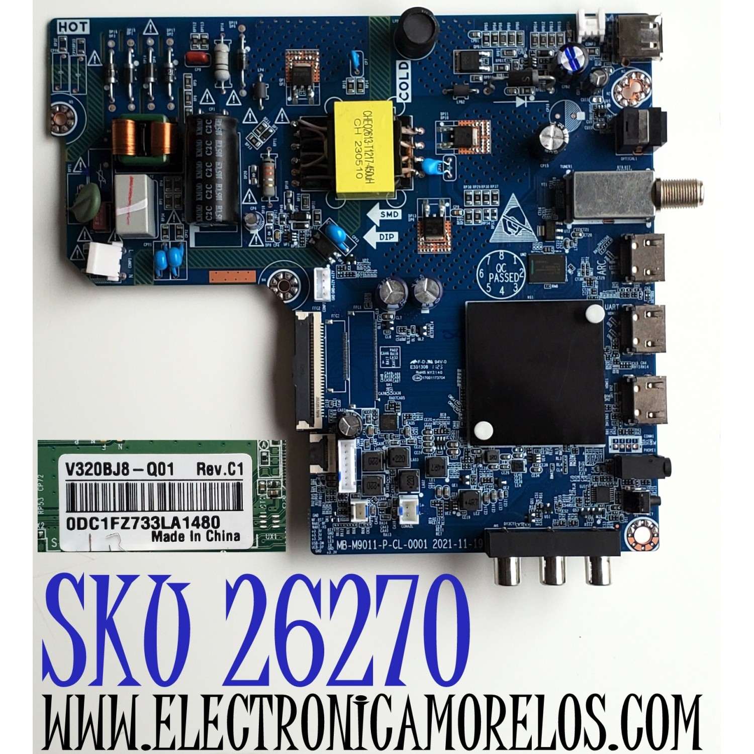MAIN FUENTE ((COMBO)) PARA TV WESTINGHOUSE·ROKU TV HD / NUMERO DE PARTE MB-M9011-P-CL-0001 / 17001173704 / E351308 / 99B31B9M / DISPLAY V320BJ8-Q01 REV.C1 / MODELO WR32HX2210