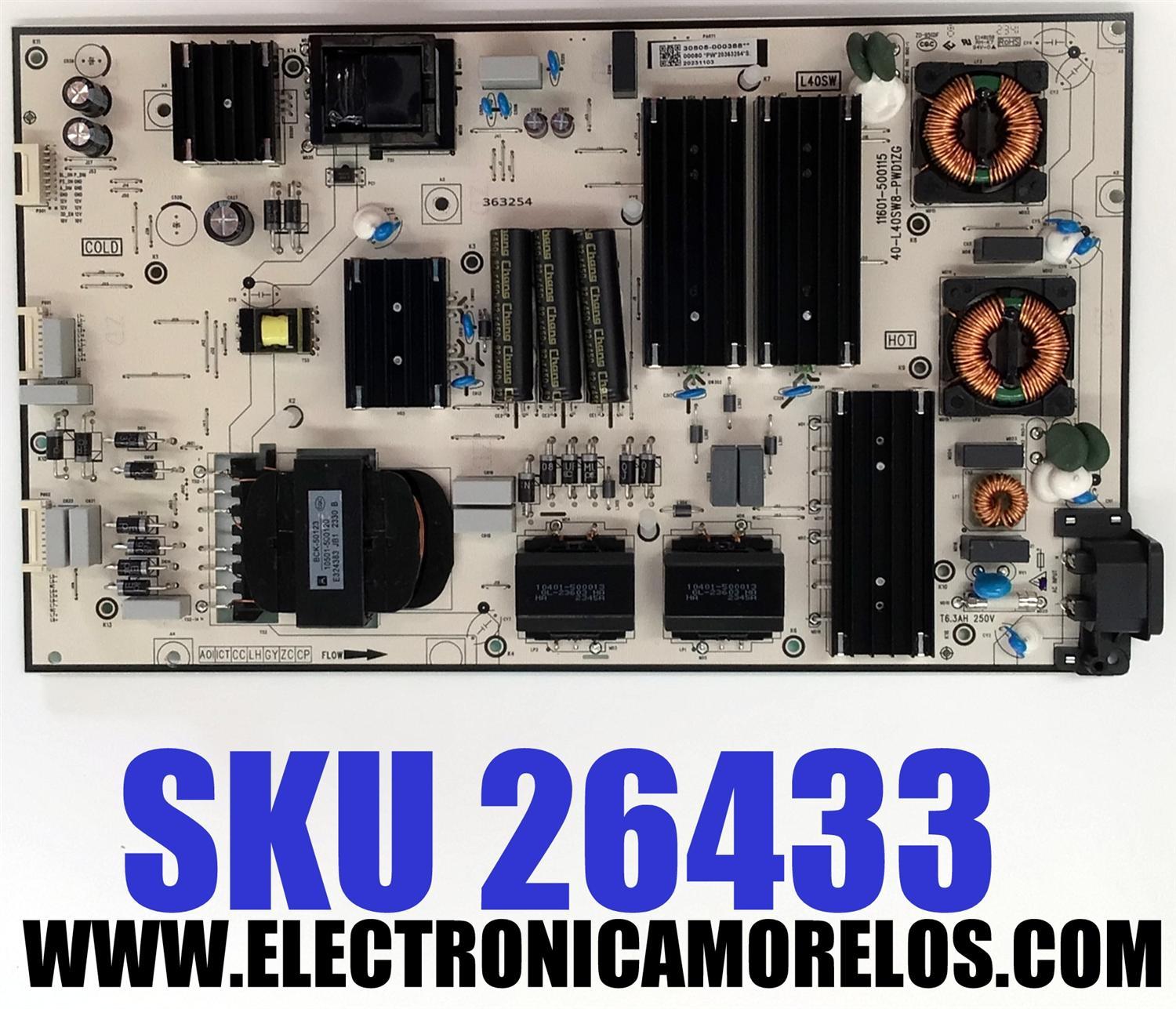 FUENTE DE PODER ORIGINAL PARA TV TCL / NUMERO DE PARTE 30805-000388 / 40-L40SW8-PWD1ZG / 11601-500115 / L40SW / 363254 / 20231103 / 20363254 / PANEL LVU980NDJL CD9W18 V1 / DISPLAY ST9751D01-4 VER.2.2 / MODELO 98S550G / 98Q671G / 98Q672G