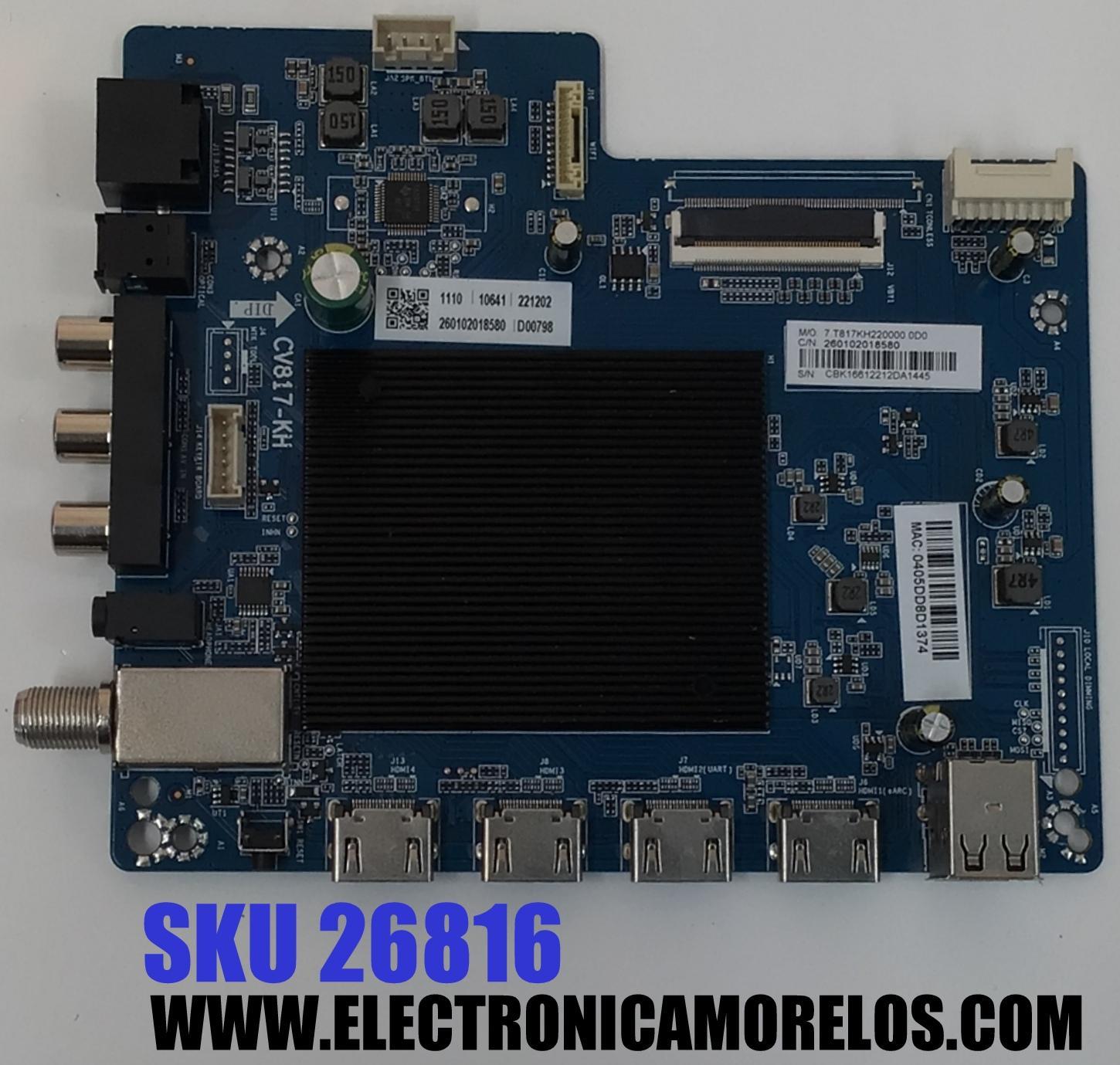 MAIN PARA TV WESTINGHOUSE / NUMERO DE PARTE 260102018580 / CV817-KH / 7.T817KH220000.0D0 / 0405DD8D1374 / PANEL HK650WLEDM-SH8FH/ DISPLAY PT650GT01-2 / MODELO WR65UX4210 / WR65UT4212
