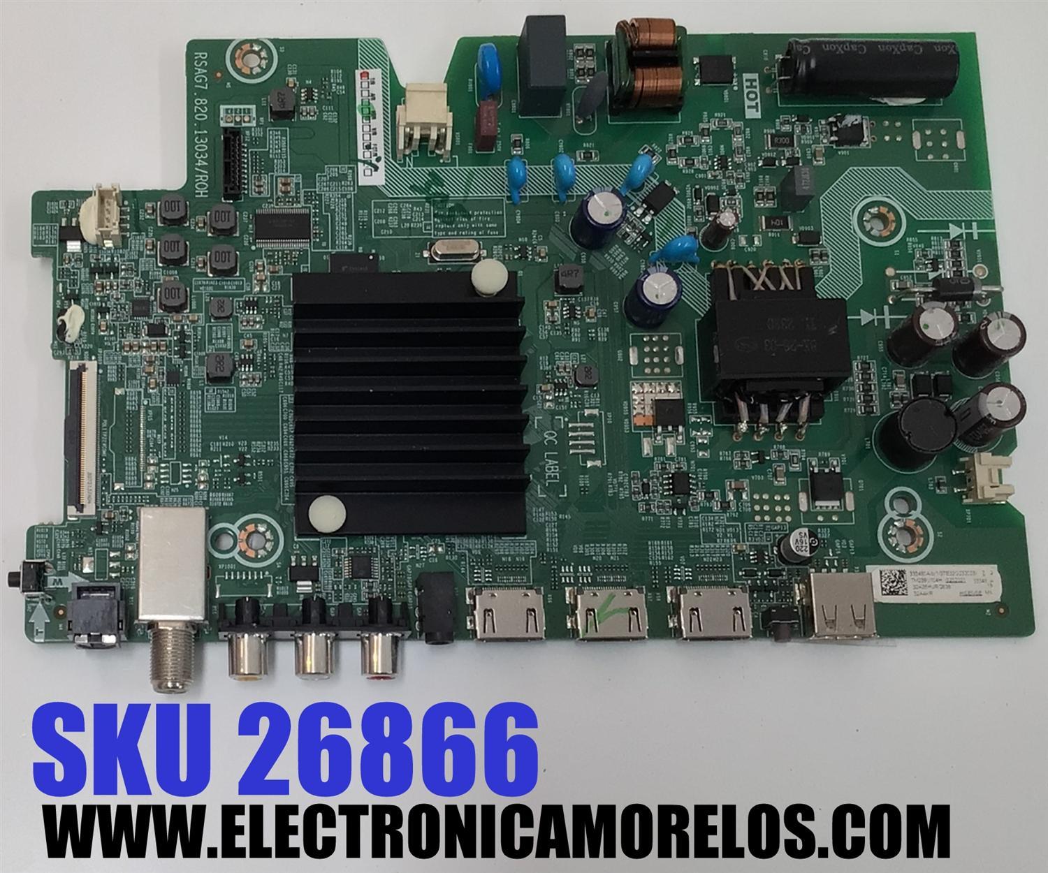 MAIN FUENTE ((COMBO)) PARA TV HISENSE HD ((SMART TV)) / NUMERO DE PARTE 333490 / RSAG7.820.13034/ROH / 32A35HUR/2638 / 333491 / G232021 / PANEL JHD315H1H71-T0L1B1 / DISPLAY HV320WHB-F56 REV.4.0 / MODELO 32A4KR / 32A4KR 32A35HUR