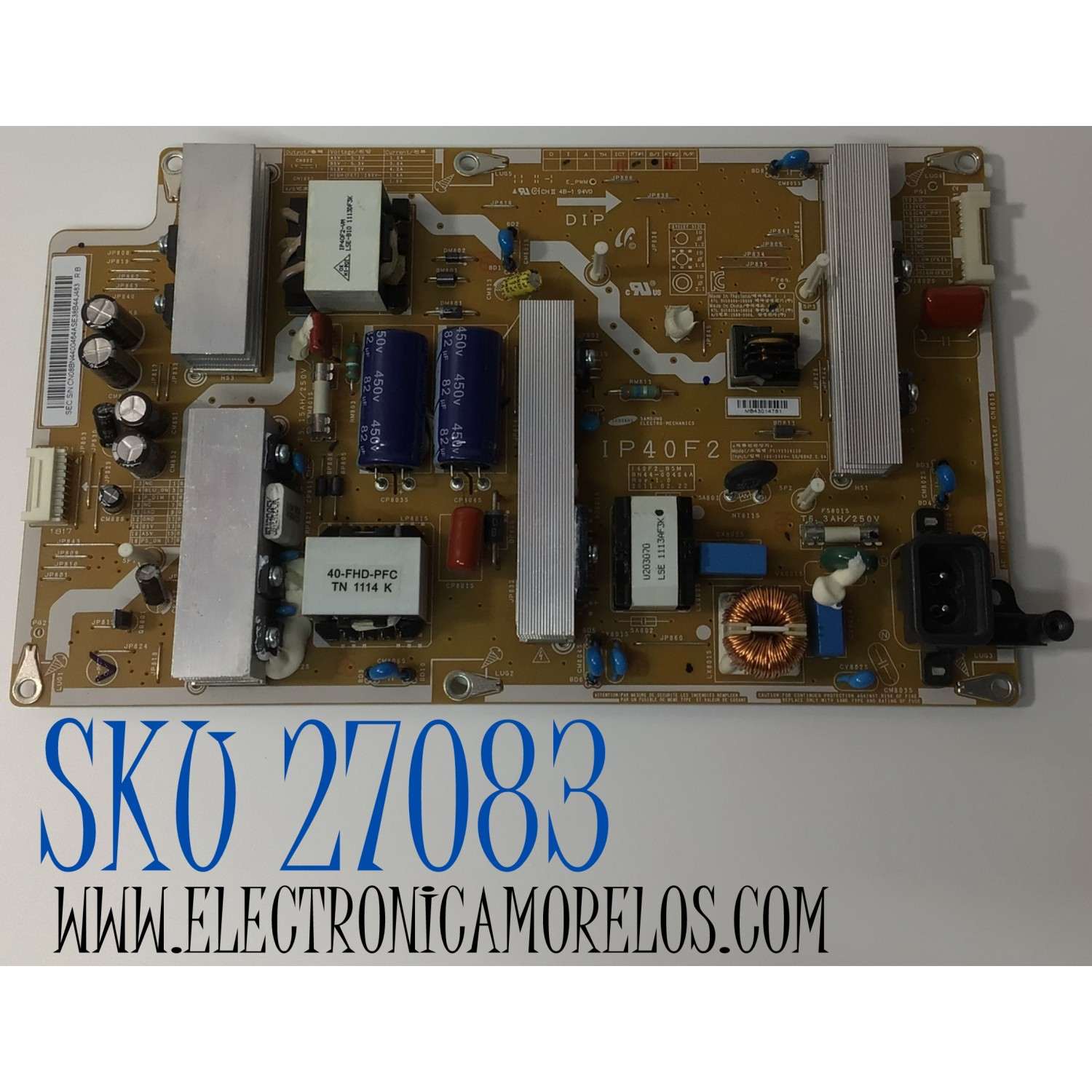 FUENTE DE PODER PARA TV SAMSUNG ORIGINAL / NUMERO DE PARTE BN44-00464A / IP40F2_BSM / BN4400464A / PSIV231411D / PANEL V400H1-LHA REV.C1 / MODELOS LN40D630M3FXZA / LN40D530M3FXZA / LN40D610M4FXZA