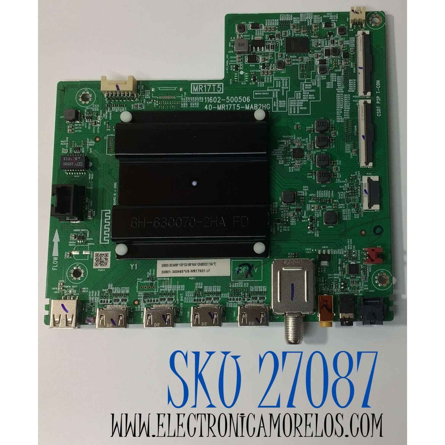 MAIN PARA TV TCL ORIGINAL 4K UHD HDR ROKU TV / NUMERO DE PARTE 30800-000498 / 40-MR17T5-MAB2HG / 11602-500506 / 30801-000465 / V8-MR17K01-LF / MR17T5 / PANEL LVU430NDEL CS9W31 V4 / DISPLAY ST4251D02-1 VER.2.1 / MODELO 43S451 