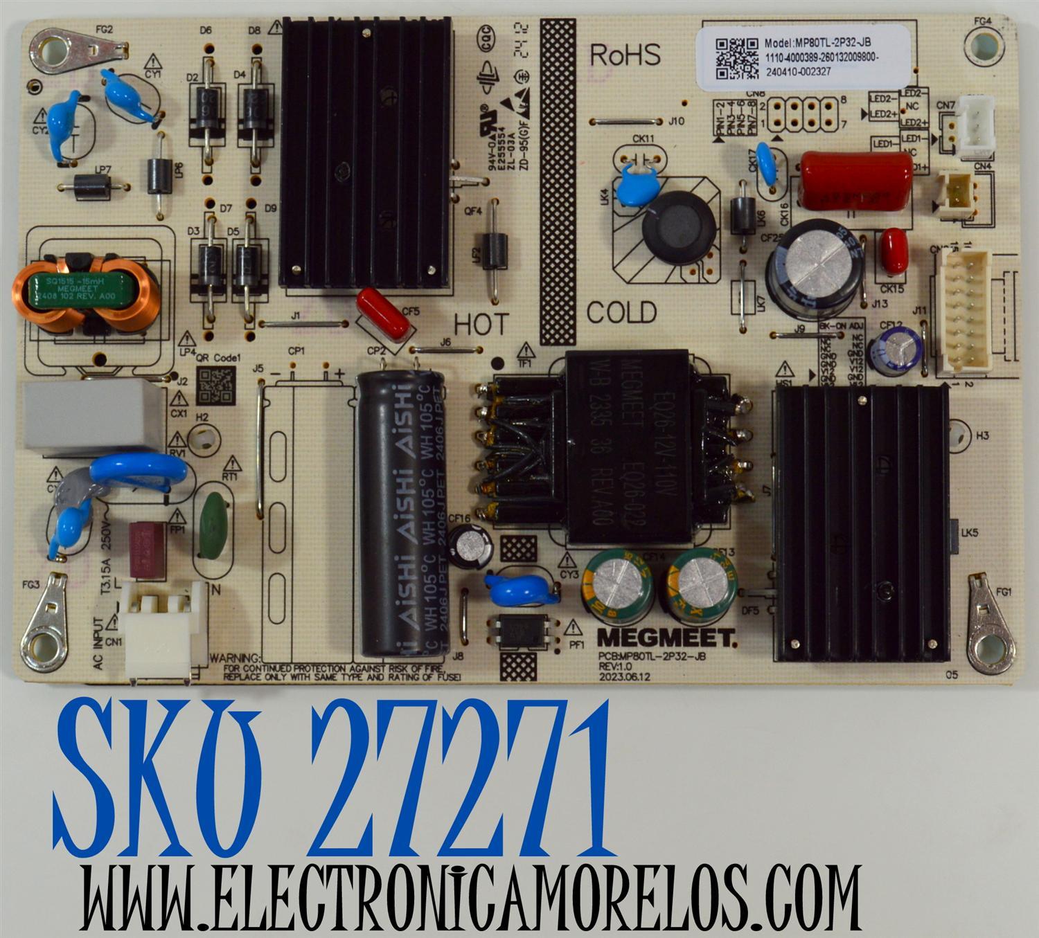 FUENTE DE PODER ORIGINAL PARA TV PHILIPS / NUMERO DE PARTE 260132009800 / MP80TL-2P32-JB / 1110-4000389 / 240410-002327 / PANEL HK430WLEDM-JH5UH / PT430GT03-1 VER.1.0 / BOARD PT430GT03-1-XL-1 / PT430GT03-1-XR-1 / MODELO 43PUL6643/F7