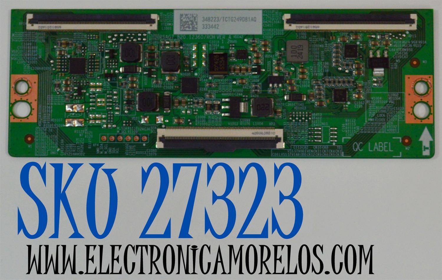T-CON ORIGINAL PARA TV HISENSE / NUMERO DE PARTE 348223 / RSAG7.820.12360/ROH / 333442 / 4DE45028A / RSAG7.820.12360/ROH VER.A / TCTG249D81AQ / PANEL HD750H1U71-T0L4K1\ROH  / DISPLAY HV750QUB-F92 / MODELO 75R6E5 / 75QD65NF