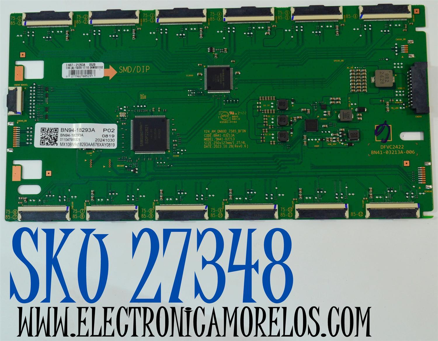 LED DRIVER ORIGINAL PARA TV SAMSUNG / NUMERO DE PARTE BN94-18293A / BN41-03213A / BN41-03213 / BN9418293A / BN97-21263A / DFVC2422 / BN41-03213A-006 / PANEL CY-TD085FMAV2H / DISPLAY T850QVN04.3 / BN96-58275A / MODELO QN85QN85DDFXZA / QN85QN85DDFXZA AA01