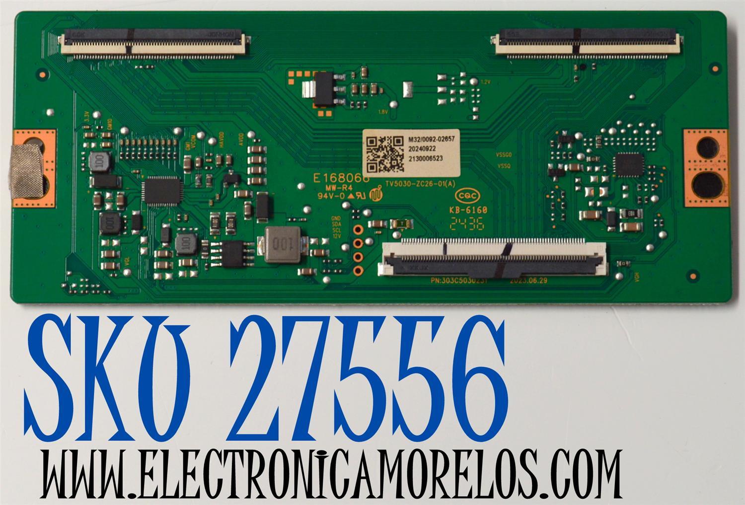T-CON ORIGINAL PARA TV ONN / NUMERO DE PARTE TV5030-ZC26-01 / TV5030-ZC26-01(A) / TV5030-ZC26-01(B) / 513C5030M32 / M32/0092-02657 / 2130006523 / PANEL HF550QUB-F20 / DISPLAY HF550QUB-F20 / MODELO 100012586 55" / SI55QRF