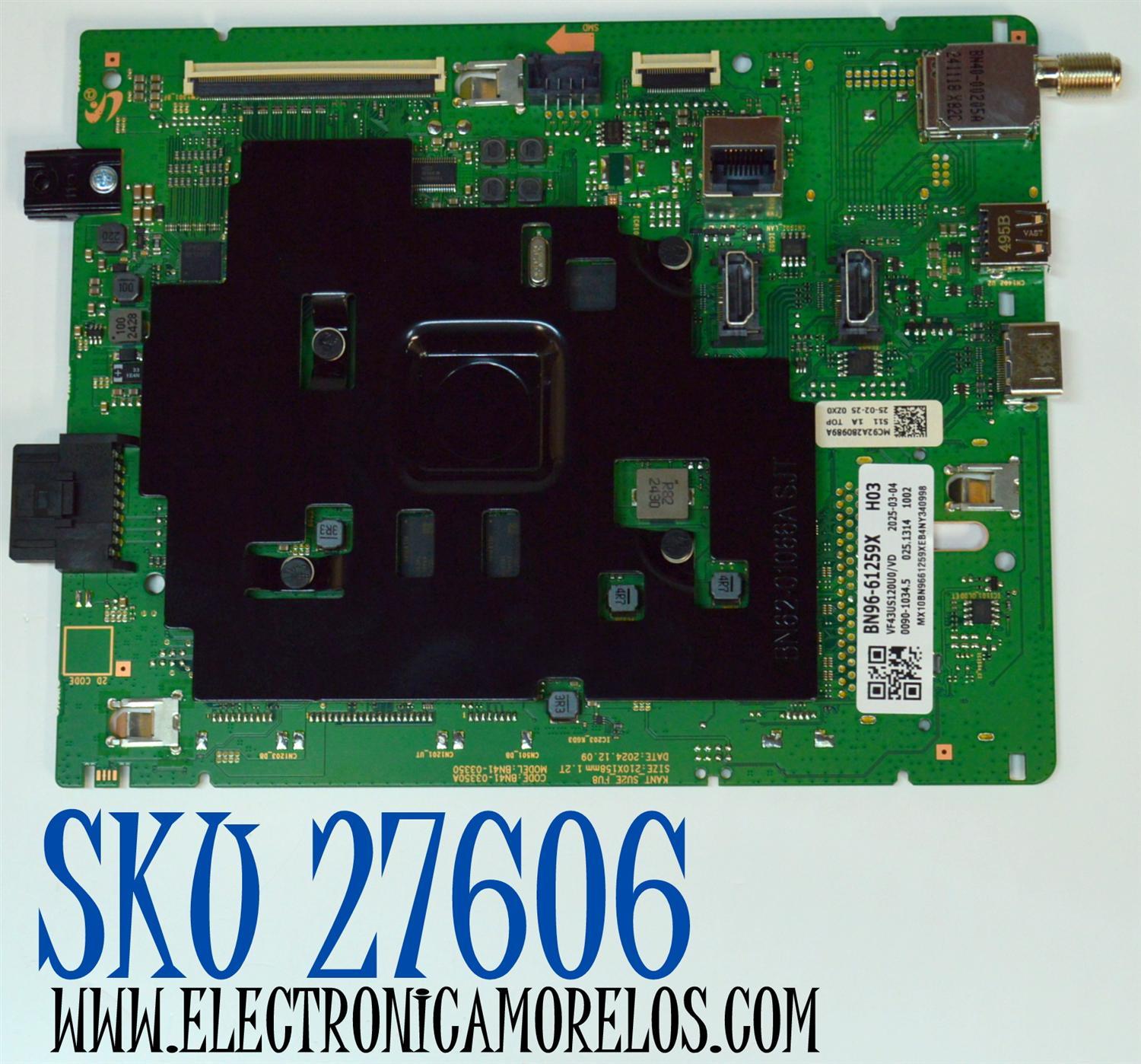 MAIN ORIGINAL PARA TV SAMSUNG 4K UHD HDR / NUMERO DE PARTE BN96-61259X / BN41-03350A / BN41-03350 / KANT_SU2E_FU8 / BN9661259X / BN96-60873A / BN96-60372A / PANEL CY-BF043HGNV3H / DISPLAY V430DJ1-Q01 4E7 / BN96-59942A / MODELO UN43U8000FBXZA DB01