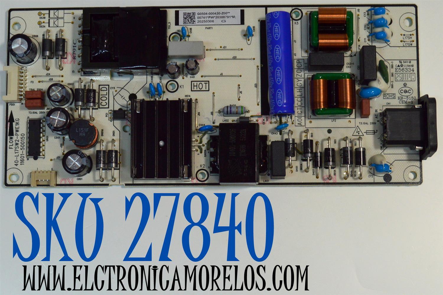 FUENTE DE PODER ORIGINAL PARA TV TCL / NUMERO DE PARTE G0504-000430 / 11601-500150 / 40-L17SW2-PWE1KG / G0504-000430-Z00 / 20388791 / PANEL LVU650NDJL / DISPLAY ST6451D08-6 VER.2.3 / BOARD CSU16-XR-1 / CSU16-XL-1 / CSU16-XM-2 / MODELO 65Q77K 