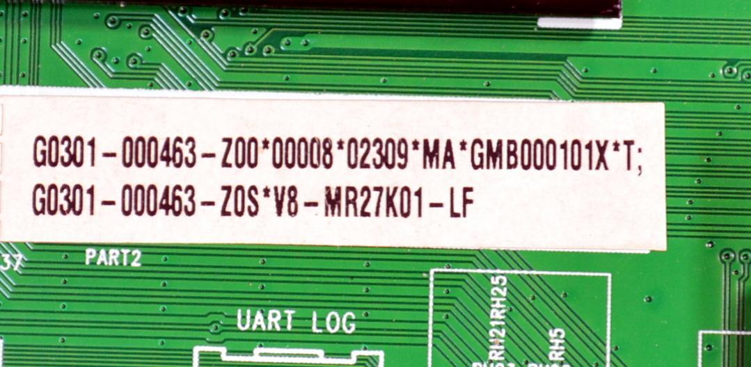 MAIN ORIGINAL PARA TV TCL 4K UHD HDR ROKU TV / NUMERO DE PARTE G0301-000463 / G0102-000304 / 40-MR27T1-MAC2HG / MR27T1 / G0301-000463-Z00 / G0301-000463-Z0S / V8-MR27K01-LF / PANEL LVU650NDAL / DISPLAY ST6451D06-3 VER.2.1 / MODELO 65S451 - Imagen 4