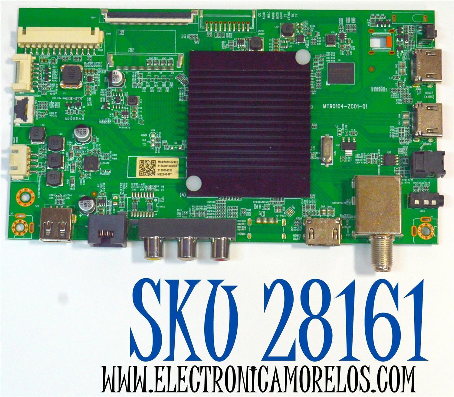 MAIN ORIGINAL PARA TV ONN ROKU 4K UHD HDR / NUMERO DE PARTE 515C90104M04 / MT60104-ZC01-01 / M04/5950-02401 / 2130004331 / M22246-MT / PANEL V500DJ7-QE1 / DISPLAY V500DJ7-QE1 REV.D5 / MODELO 100012585 50"