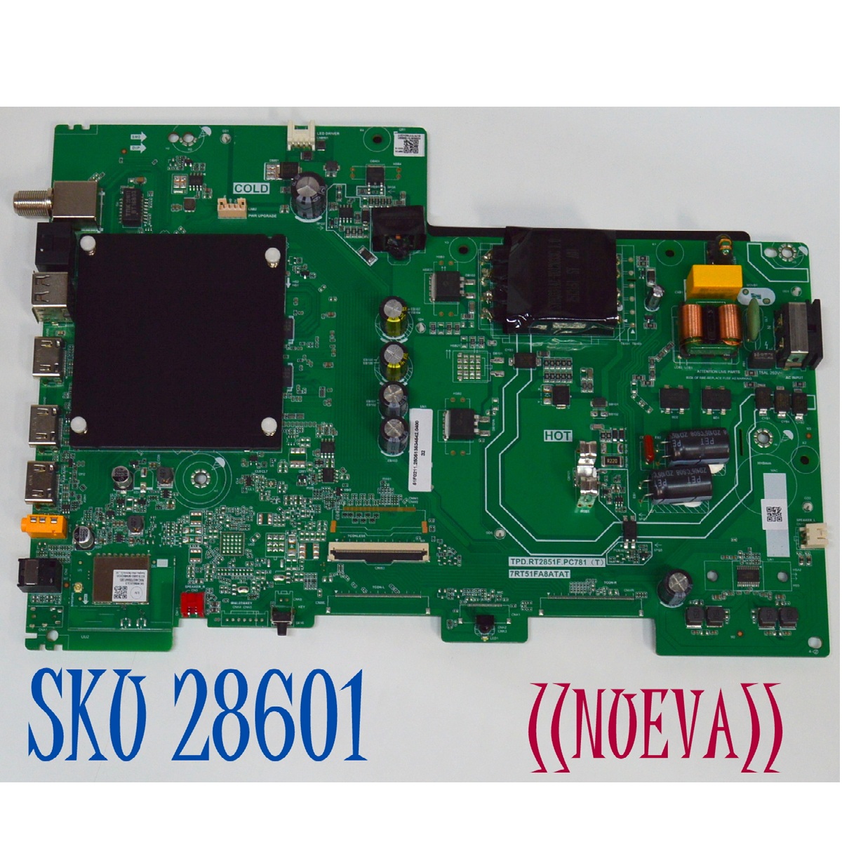 MAIN FUENTE COMBO ORIGINAL NUEVA PARA TV PHILIPS 4K UHD HDR GOOGLE TV / NUMERO DE PARTE 02-7RT51FA43-C01T / 7RT51FA8ATAT / TPD.RT2851F.PC781 (T) / H25040675 / 51F021 / PANEL LVU430CSDX / DISPLAY V430DJ2-Q01 / MODELO 43PUL7652/F7