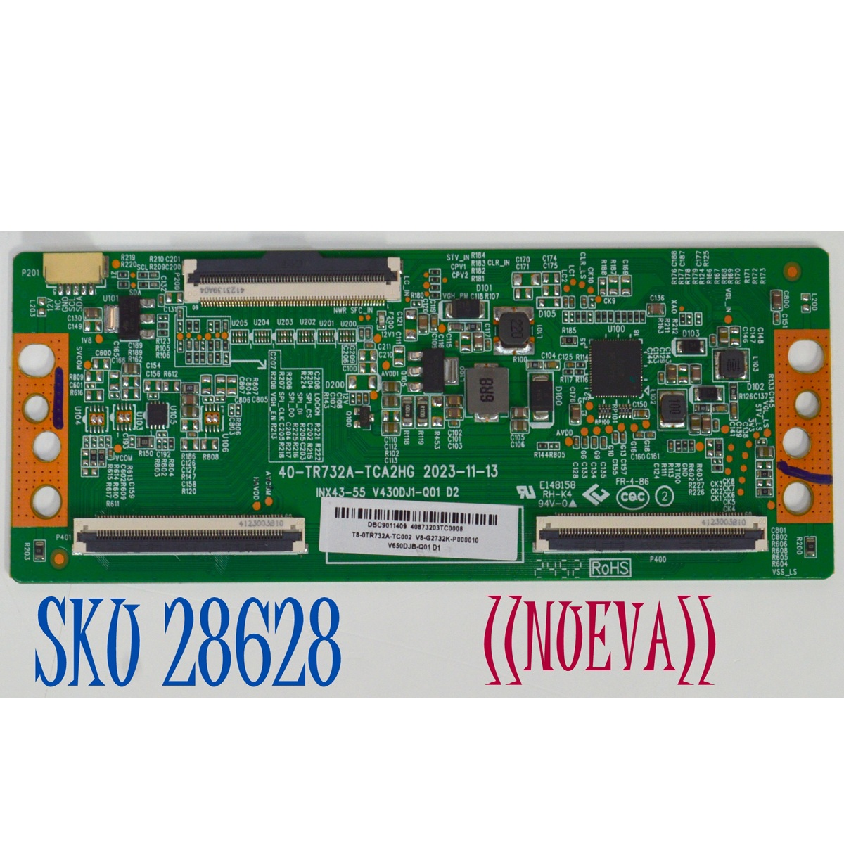 T-CON ORIGINAL NUEVA PARA TV INSIGNIA / NUMERO DE PARTE T8-0TR732A-TC002 / 40-TR732A-TCA2HG / INX43-55 V430DJ1-Q01 / V8-G2732K-P000010 / DBC9011409 / DISPLAY V650DJB-Q01 / MODELO NS-65F501NA26