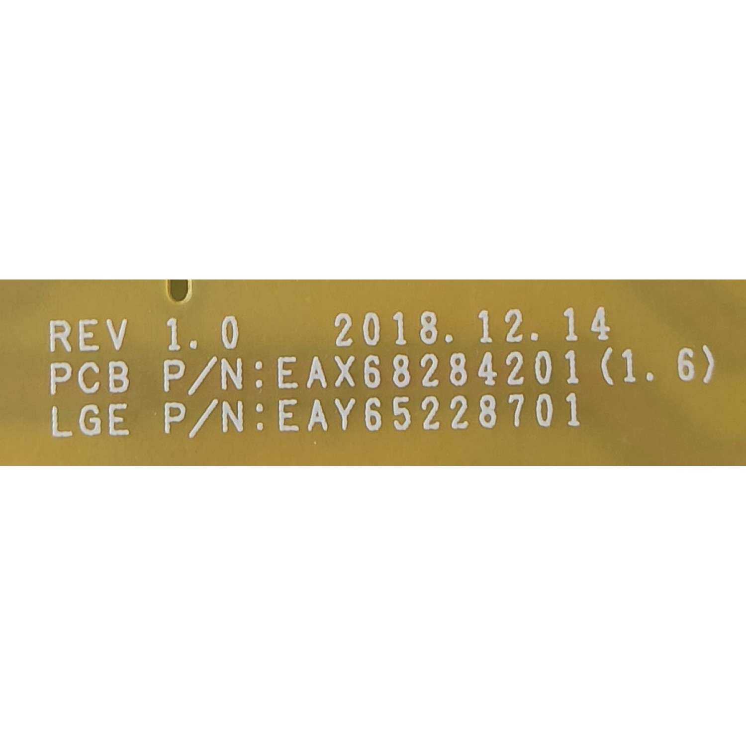 KIT DE TARJETAS PARA TV LG / MAIN EBT66124903 / EAX68253605(1.1) / FUENTE EAY65228701 / EAX68284201(1.6) / PLDL-L803A / PANEL NC650DQG-AAHX3 / DISPLAY LC650DQJ(SM)(A1) / MODELO 65UM7300AUE.BUSYLOR - Imagen 2