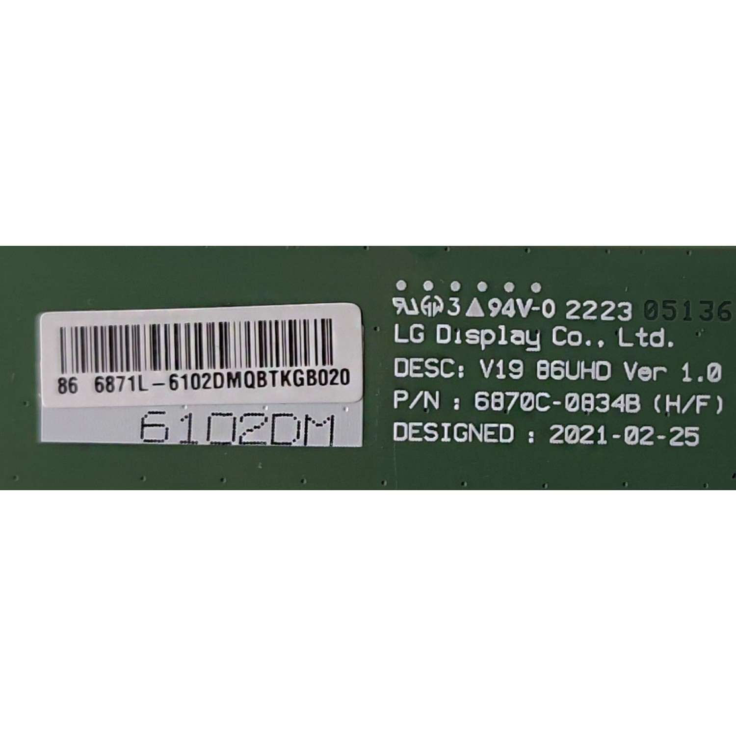 KIT DE TARJETAS PARA TV LG / MAIN EBT67333401 / EAX69763506(1.0) / FUENTE EAY65895562 / LGP86NT-21U1 / T-CON 6871L-6102D / 6870C-0834B / PANEL NC860TQF-AAKH3 / DISPLAY LC860DQR(SP)(A1) / MODELO 86UQ8000AUB.BUSYLKR - Imagen 4