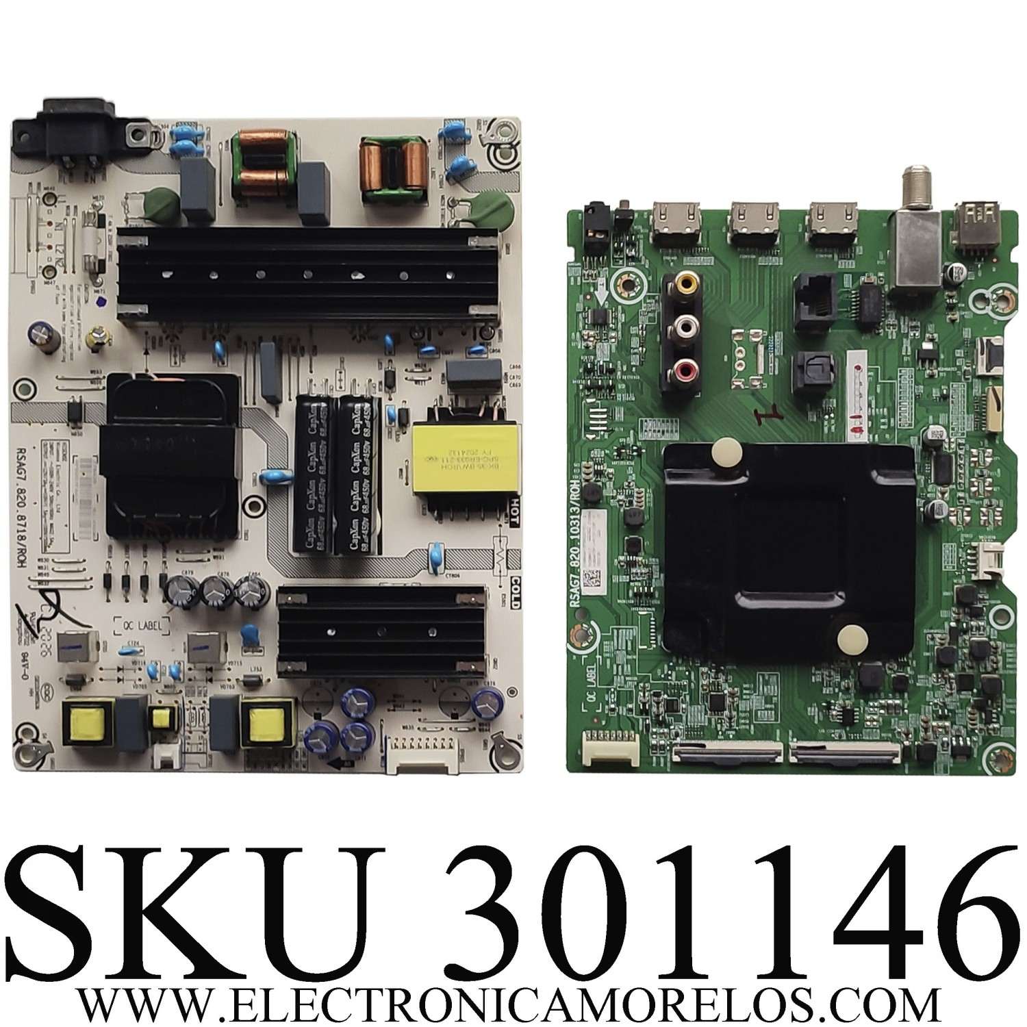 KIT DE TARJETAS PARA TV ONN·ROKU TV 4K·UHD·HDR / NUMERO DE PARTE MAIN 274369 / RSAG7.820.10313/ROH / 274368 / NUMERO DE PARTE FUENTE 278428 / RSAG7.820.8718/ROH / PANEL HD650X1U51-T0L3\WG\S0\GM\ROH / DISPLAY HV650QUB-F90 / MODELO 100021261 (65 PULGADAS)