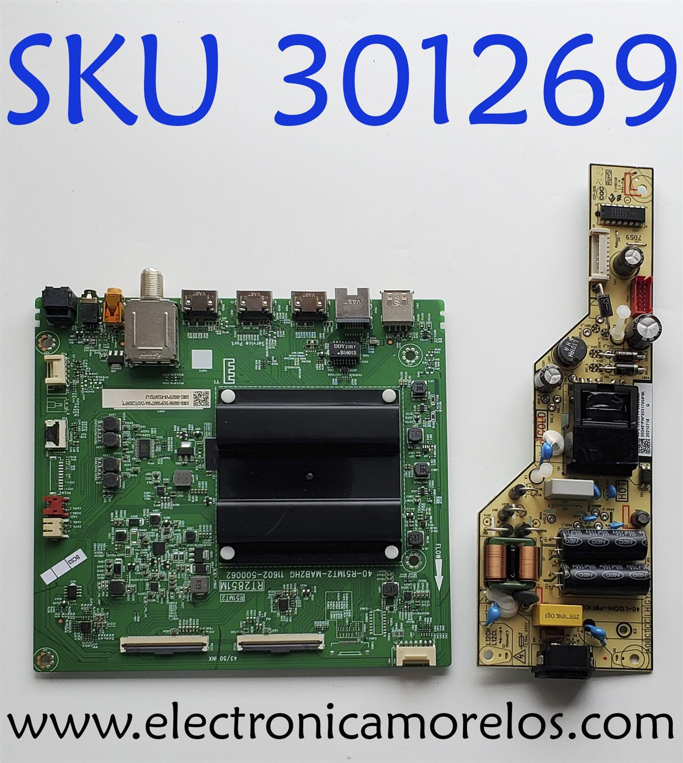 KIT PARA TV TCL 4K·UHD·HDR ((ANDROID TV)) / MAIN 30800-000096 / 40-R51MT2-MAB2HG / RT2851M / R51MT2 / 11602-500062 / 30801-000070 / 08-CM43TML-LC208AA / FUENTE 08-L12CLJ1-PW200AA / 40-L12CH4-PWD1CG / LVU430NDEL MS9W04 / V430DJ1-Q01 REV.C1 / MODELO 43S434