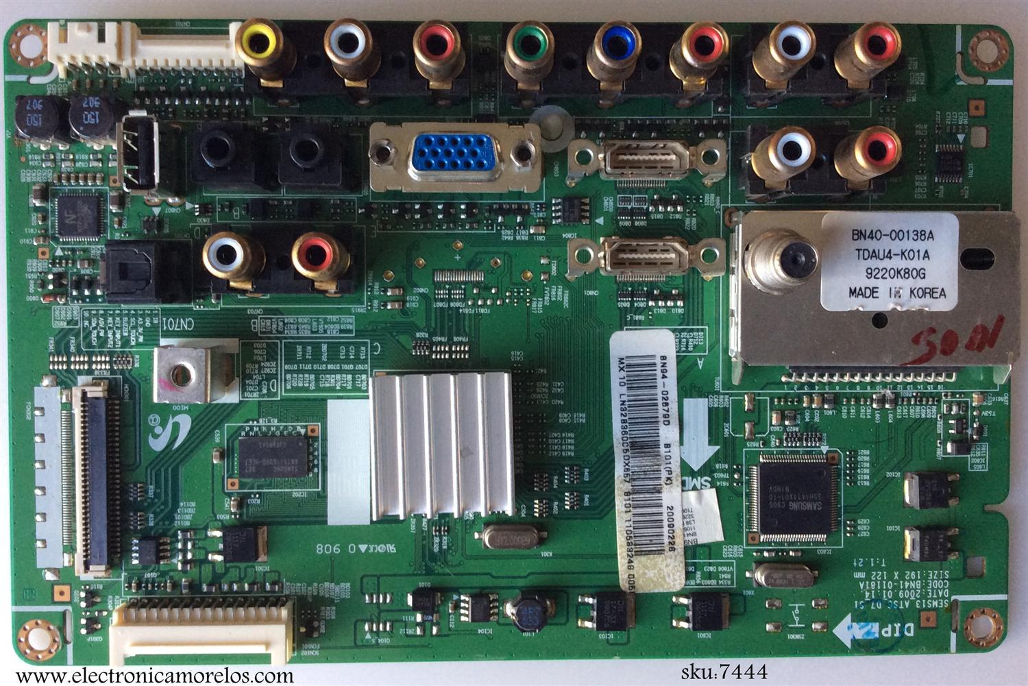 MAIN / SAMSUNG BN94-02679D / BN41-01181A / BN97-03226D / PARTES SUSTITUTAS BN96-11408E / BN96-11408A / BN94-02679U / MODELO LN32B360 / LN32B360C5DXZA CN01